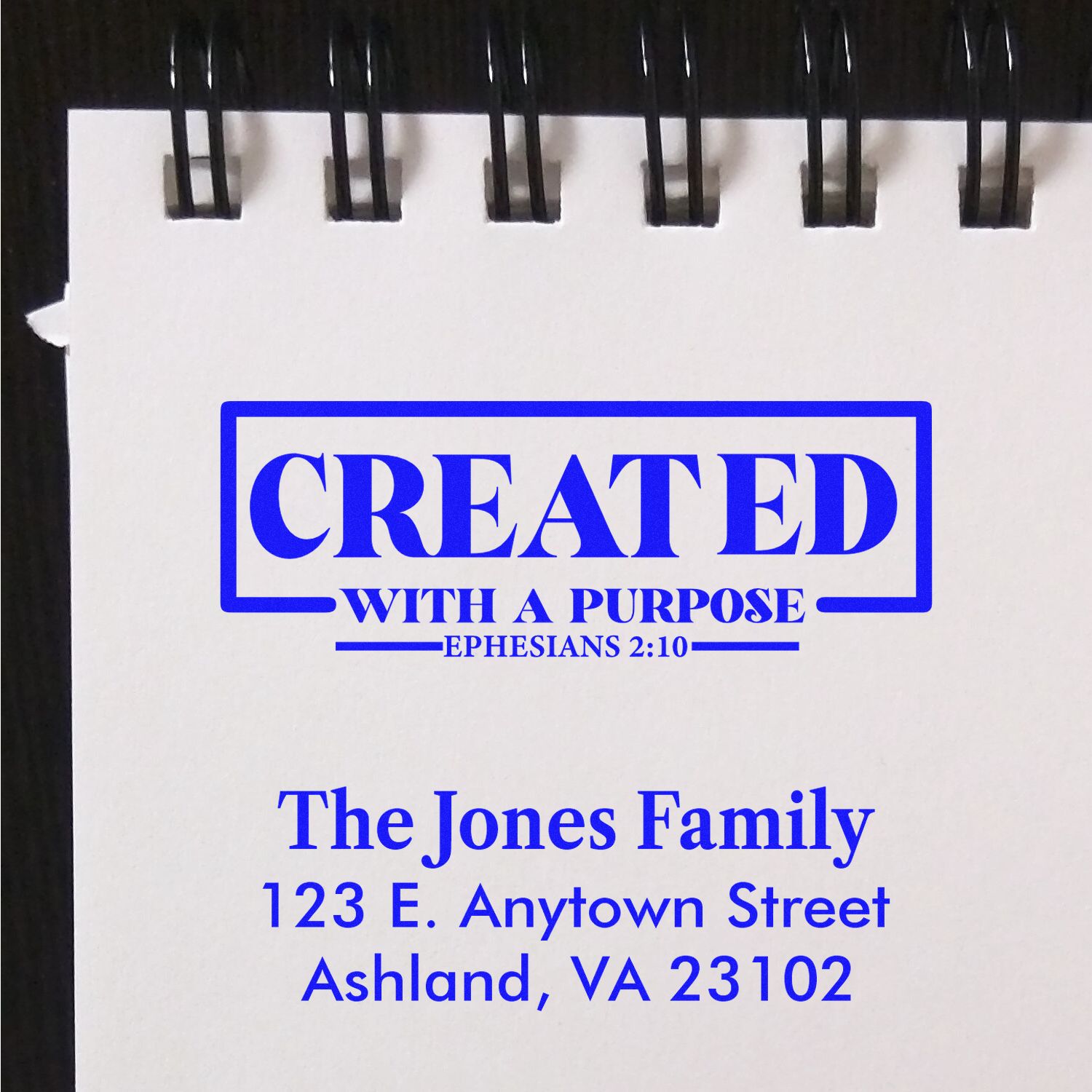 Custom Christian rubber stamp impression reading Created with a Purpose Ephesians 2:10 with The Jones Family address.