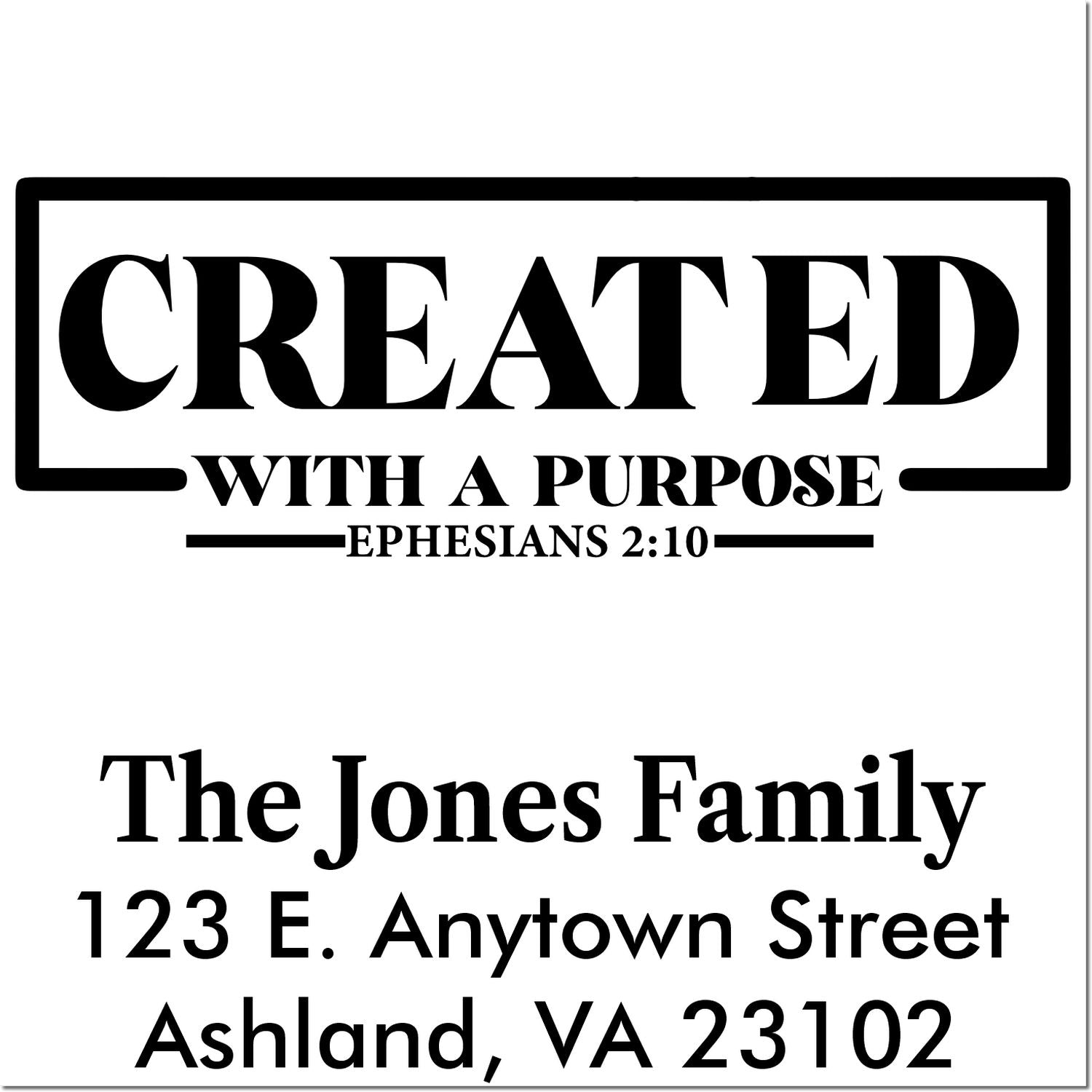 Custom Christian family address rubber stamp with Created with a purpose Bible verse.