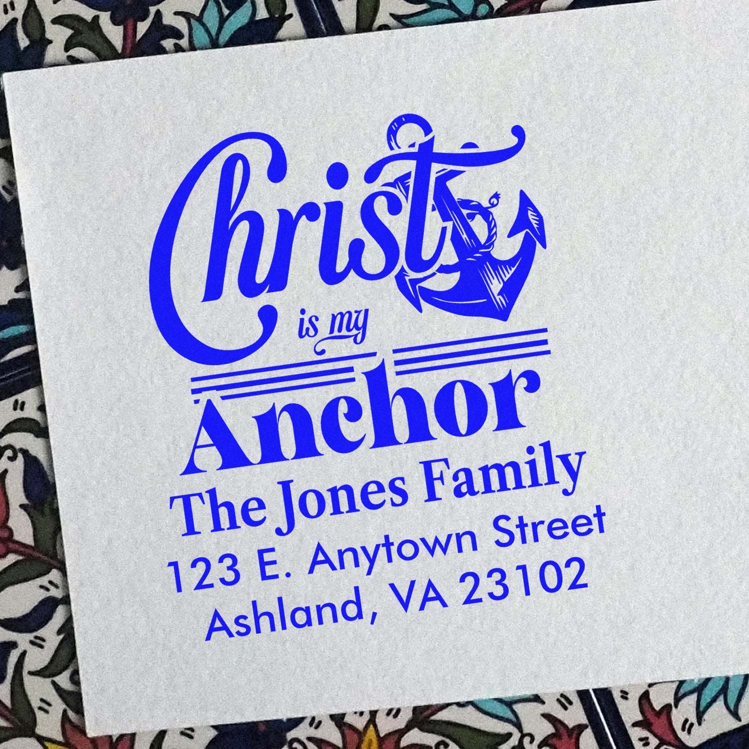 Custom Christian rubber address stamp reading Christ is my Anchor with anchor graphic, family name, and mailing address.