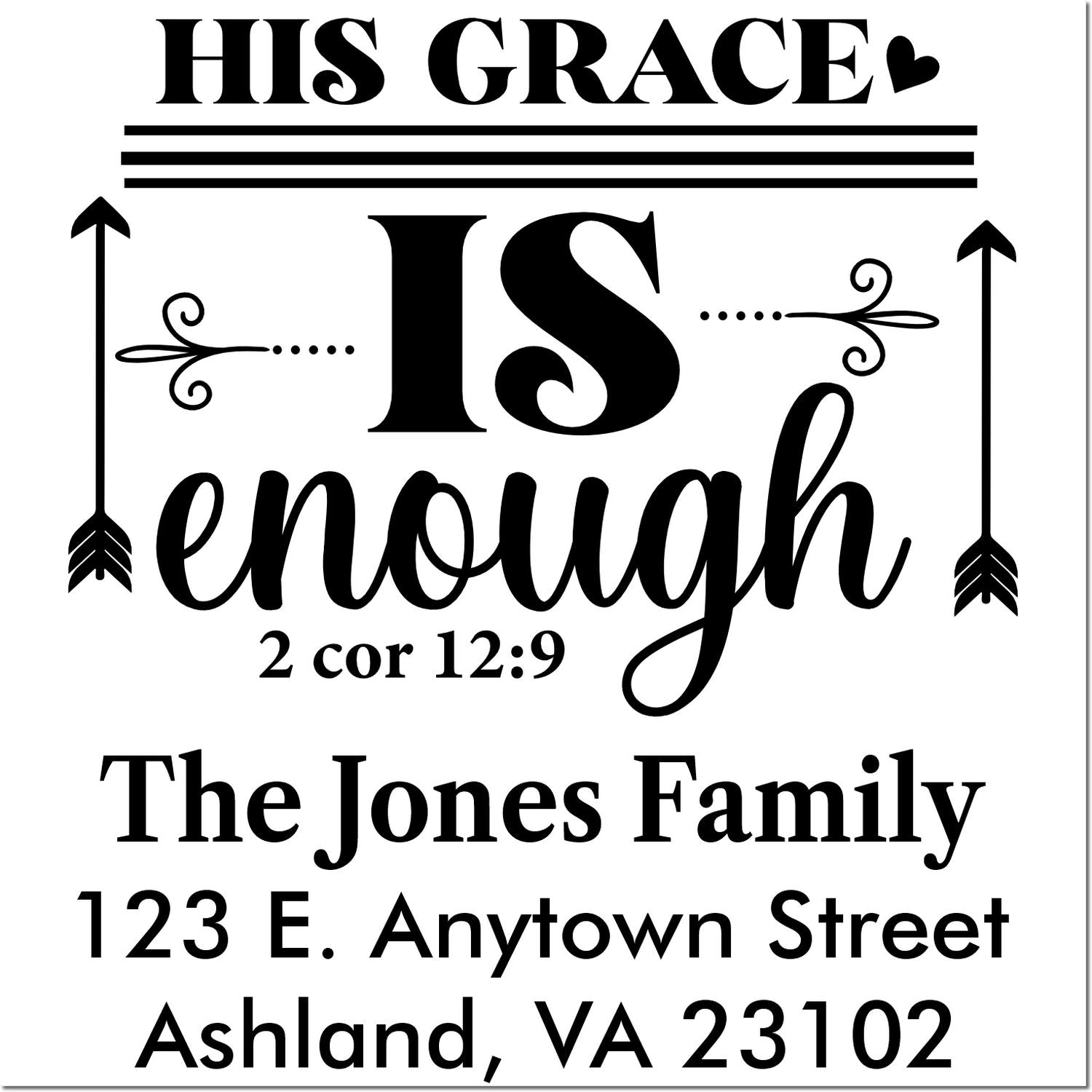Custom Christian address stamp with His Grace Is Enough Bible verse, family name, and Ashland, VA return address.