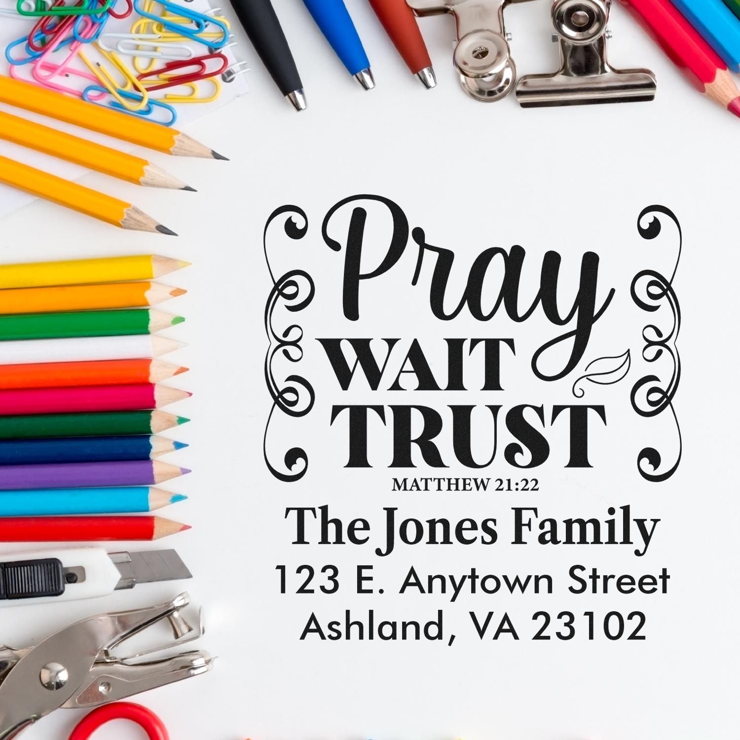 Custom rubber address stamp with Pray Wait Trust scripture, family name, and return address for personalized mailings.