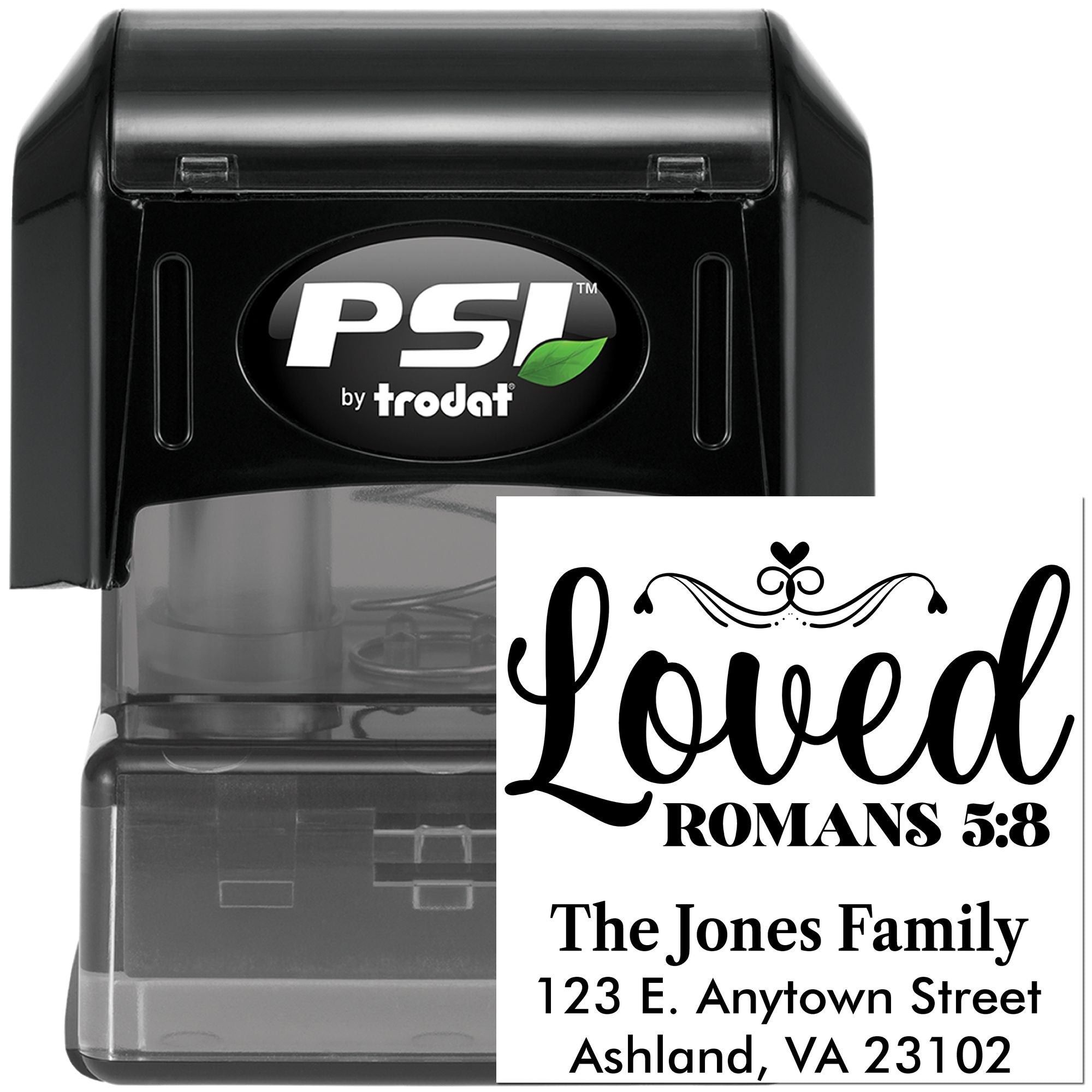 PSI by Trodat custom self-inking rubber stamp with Loved Romans 5:8 Christian family address design for personalized mail.