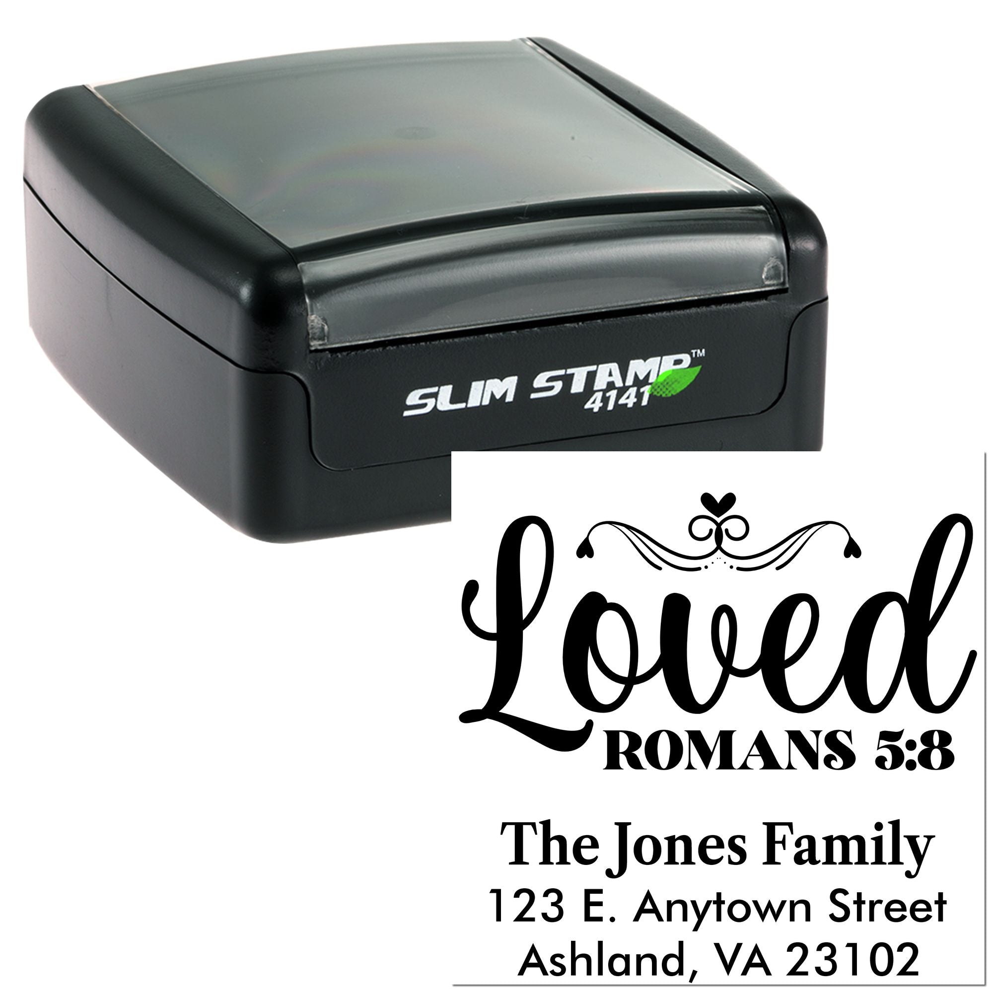 Custom self-inking address rubber stamp with Loved Romans 5:8 family name and return address imprint.