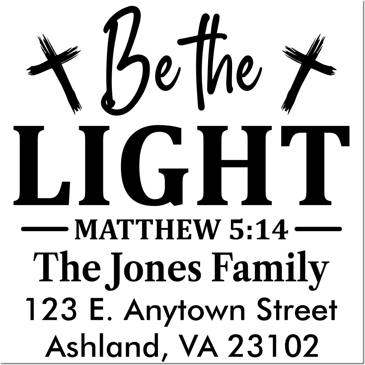 Personalized Christian return address rubber stamp with Be the Light Matthew 5:14 for The Jones Family in Ashland, VA.