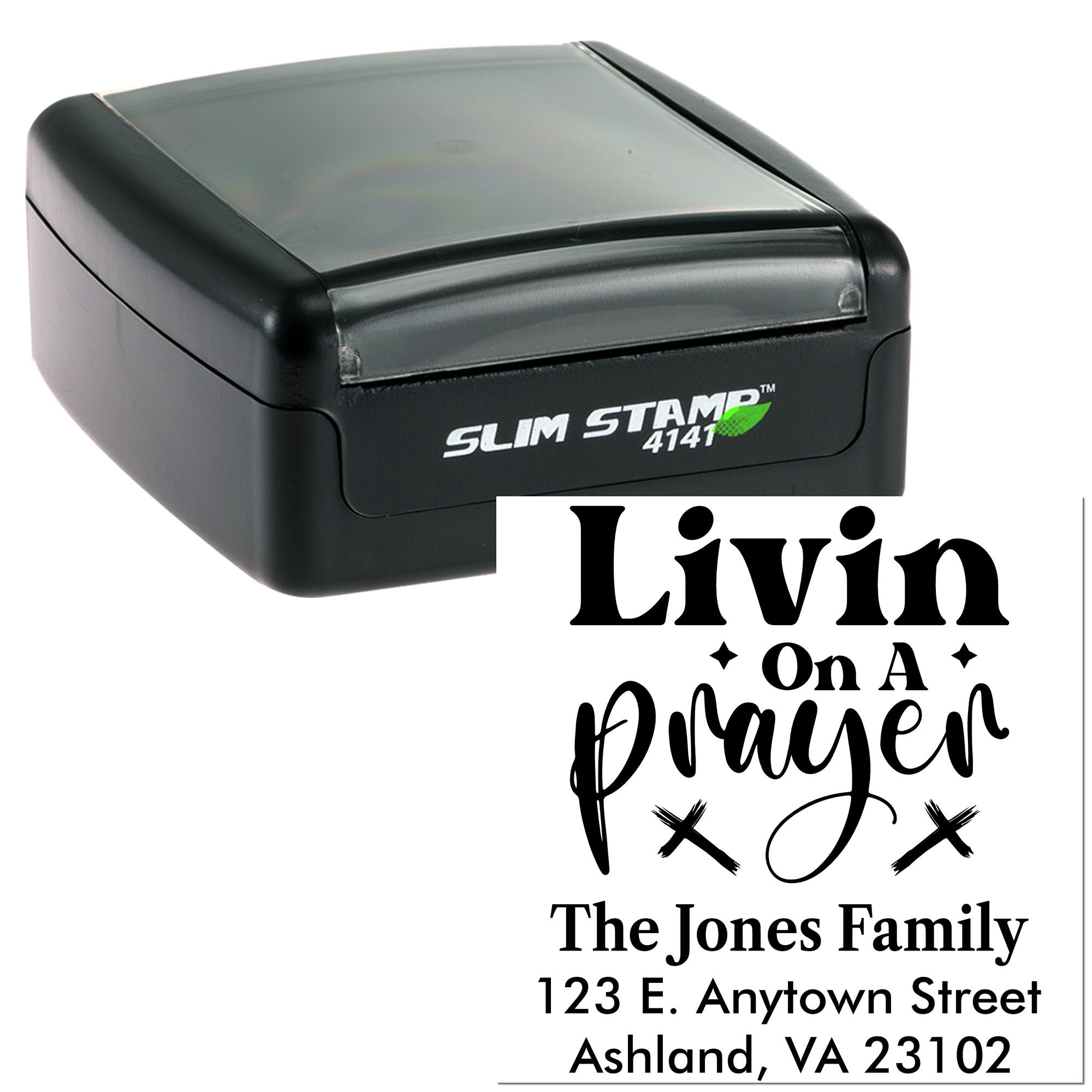 Self-inking Slim Stamp 4141 rubber stamp with custom Livin on a Prayer family address imprint.