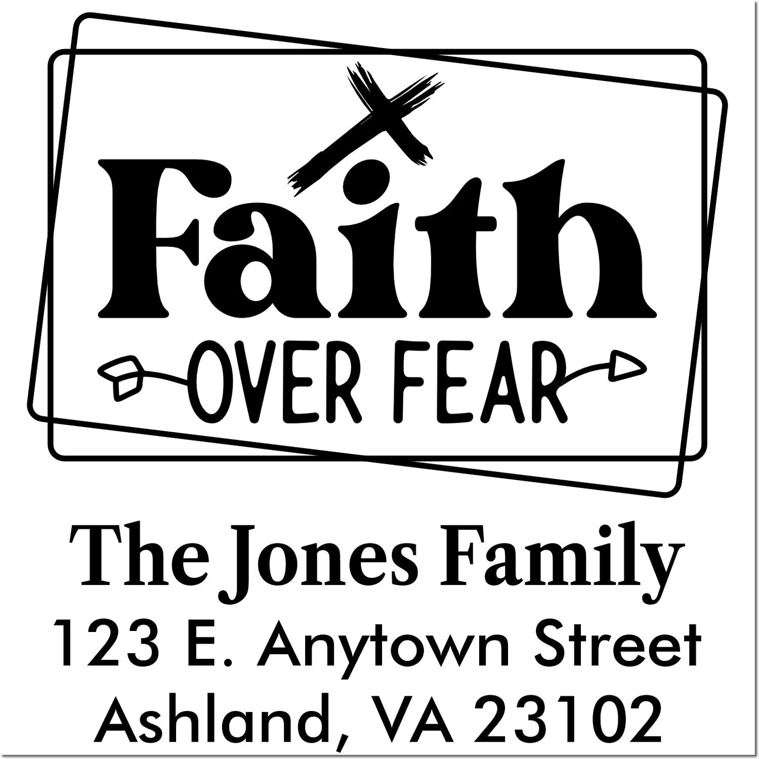 Custom Faith Over Fear address rubber stamp for The Jones Family, Ashland VA