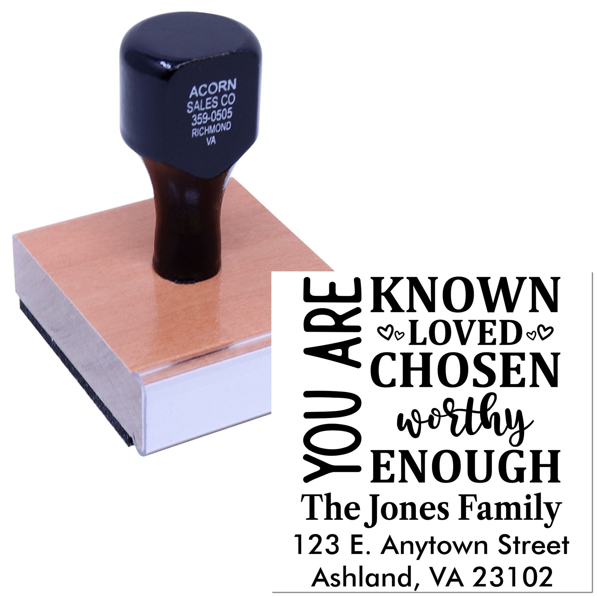 Custom wooden rubber stamp with You are known, loved, chosen, worthy, enough design and family address for personalized cards.