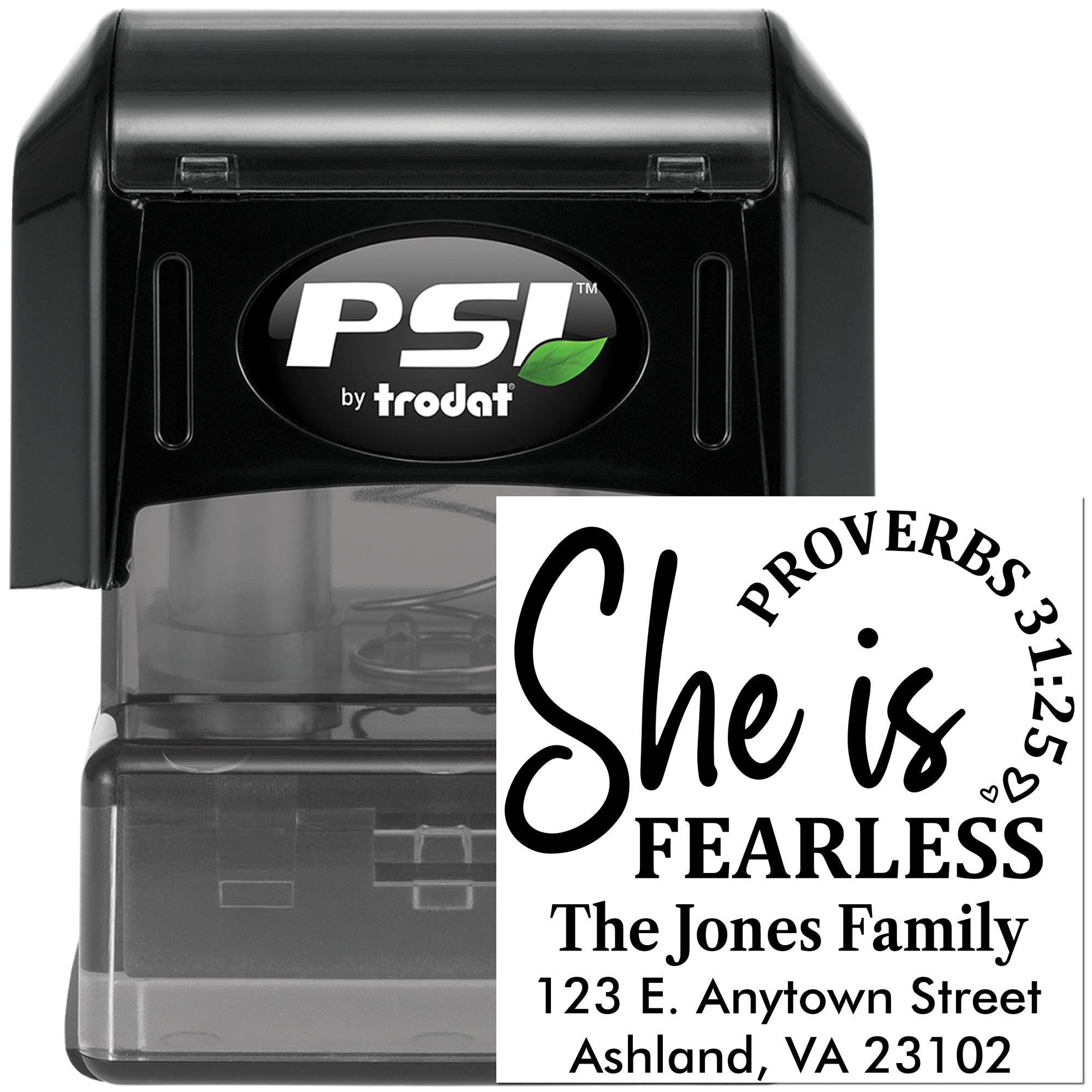 Custom self-inking address rubber stamp with She is Fearless design, PSI by Trodat, for personalized family mailing.
