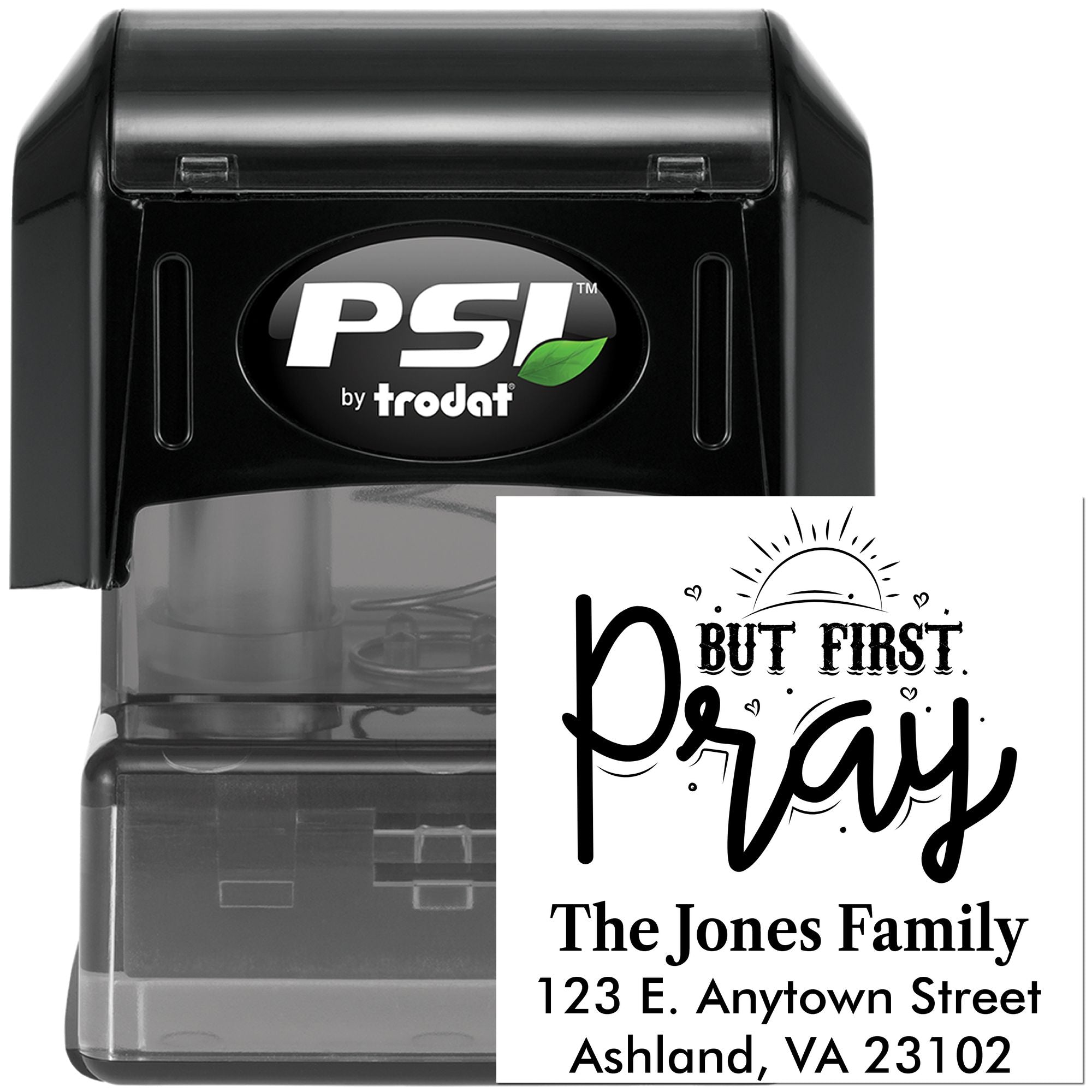 PSI by Trodat self-inking custom rubber stamp showing a faith-based But First, Pray family return address design.