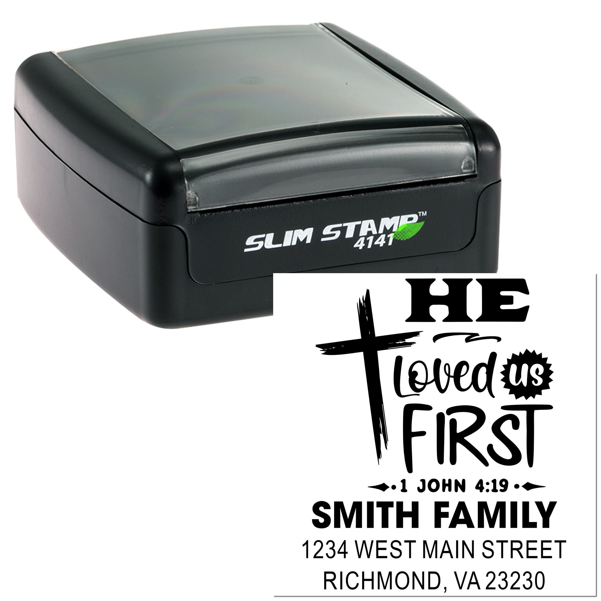 Custom self-inking rubber stamp with Christian return address design, Bible verse He Loved Us First for Smith Family.