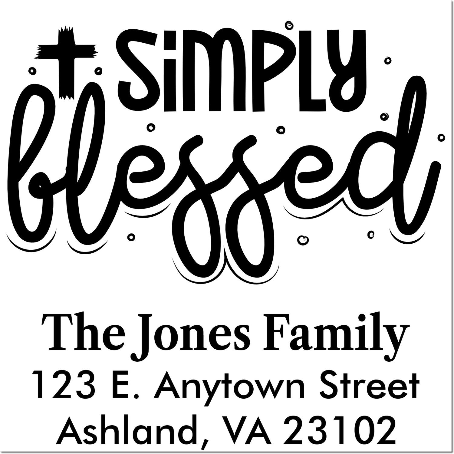 Custom rubber stamp with Simply Blessed design and return address for The Jones Family, Ashland, VA 23102.