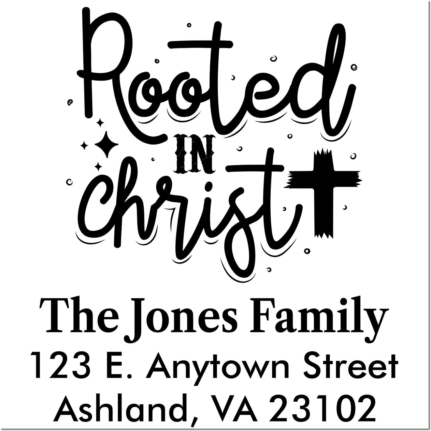 Personalized Christian address rubber stamp with Rooted in Christ design for The Jones Family, envelopes, and cards.