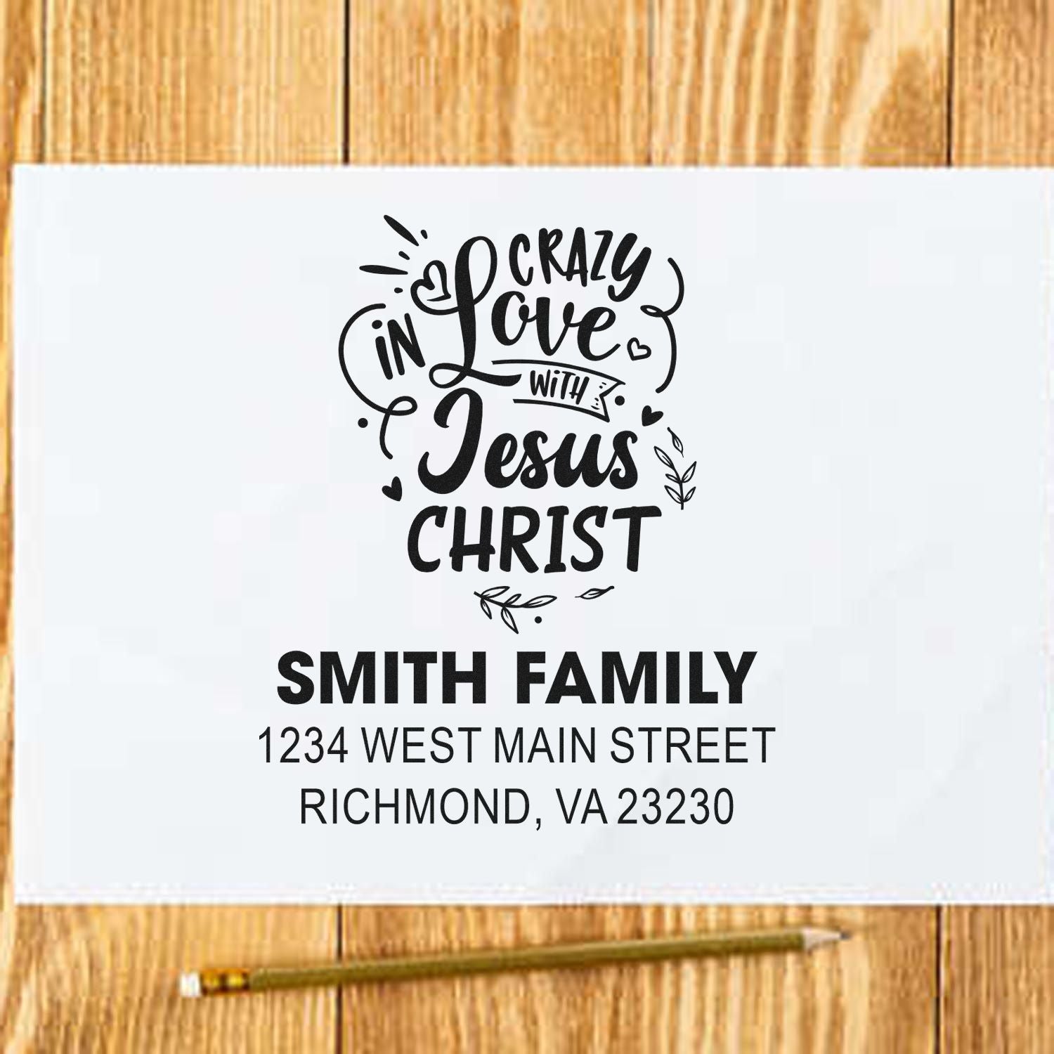 Custom Christian return address rubber stamp with Crazy in Love with Jesus Christ and Smith family address.