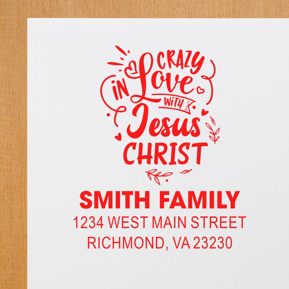 Custom Christian rubber stamp with Crazy in Love with Jesus Christ and Smith Family return address, Richmond, VA.