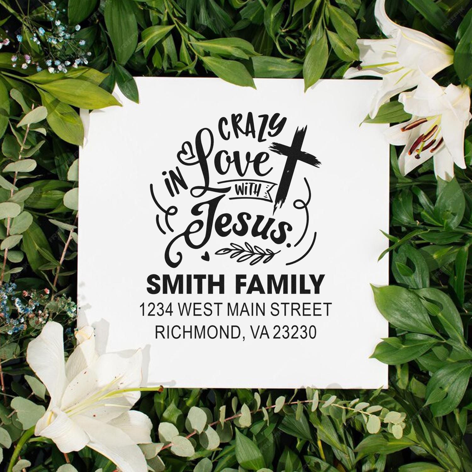 Custom Christian family return address rubber stamp with Crazy in Love with Jesus, Smith Family, and Richmond, VA address.