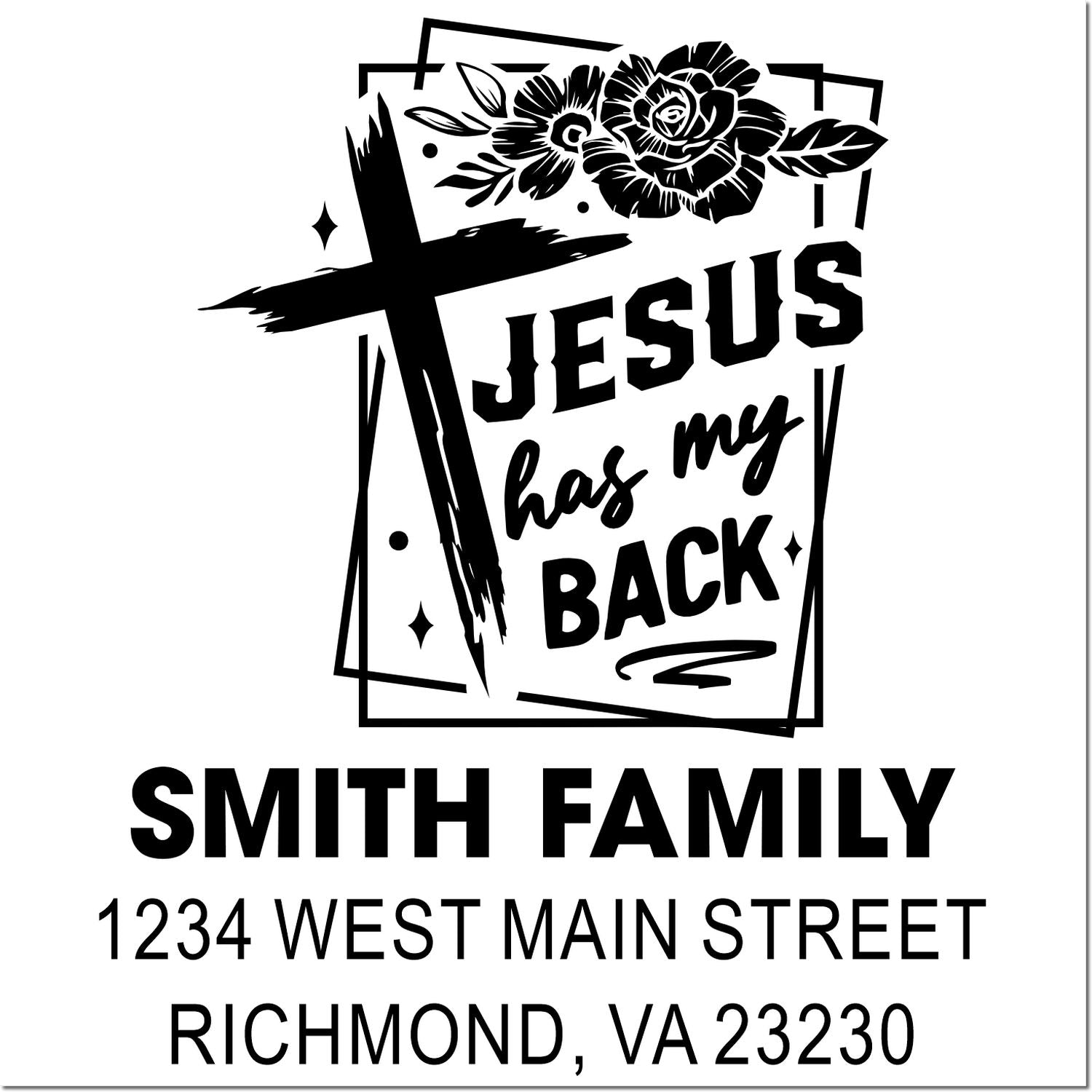 Custom Christian rubber stamp with floral cross and Jesus Has My Back, plus Smith family name and return address.