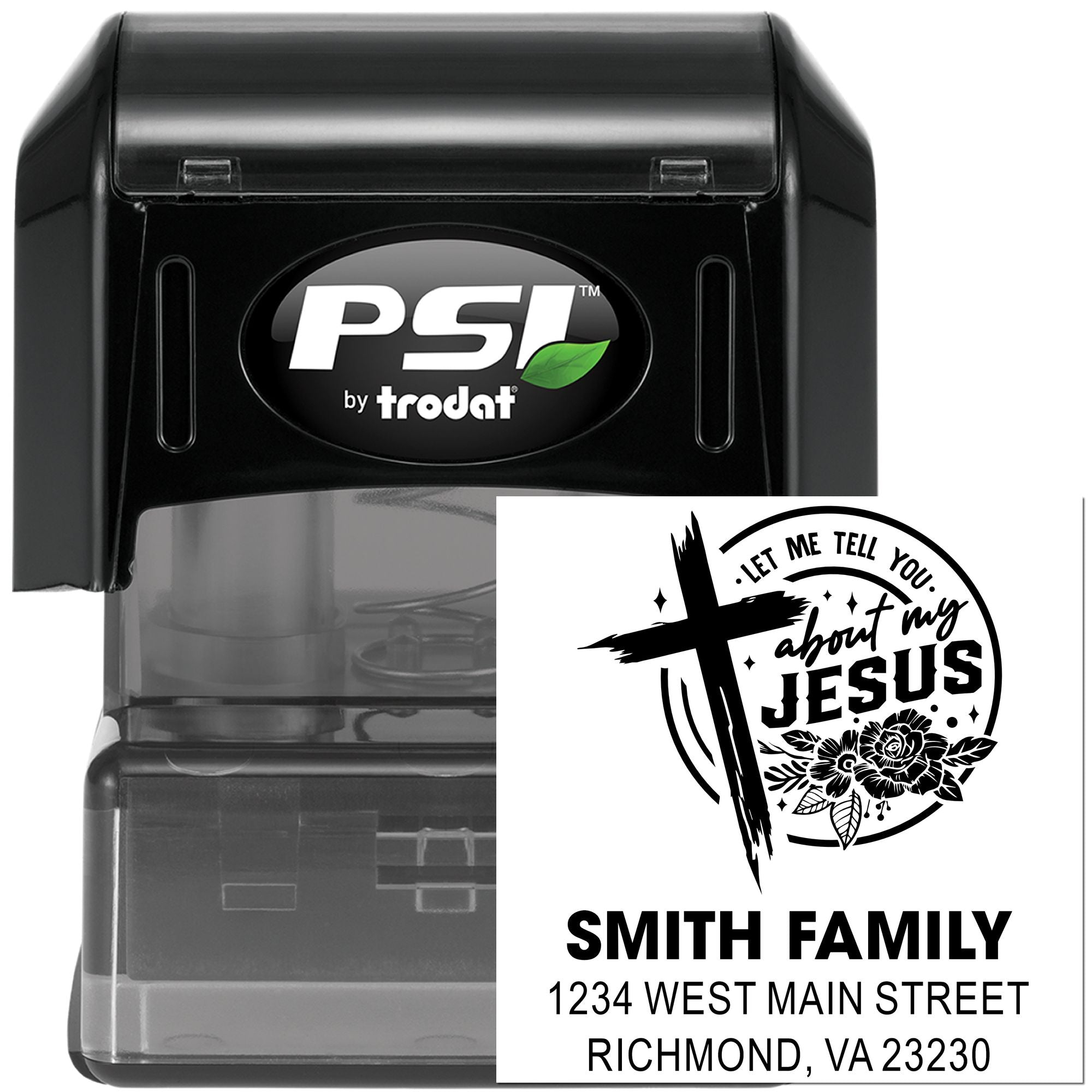 Custom PSI by Trodat self-inking rubber stamp with Christian family address design and Let me tell you about my Jesus message.