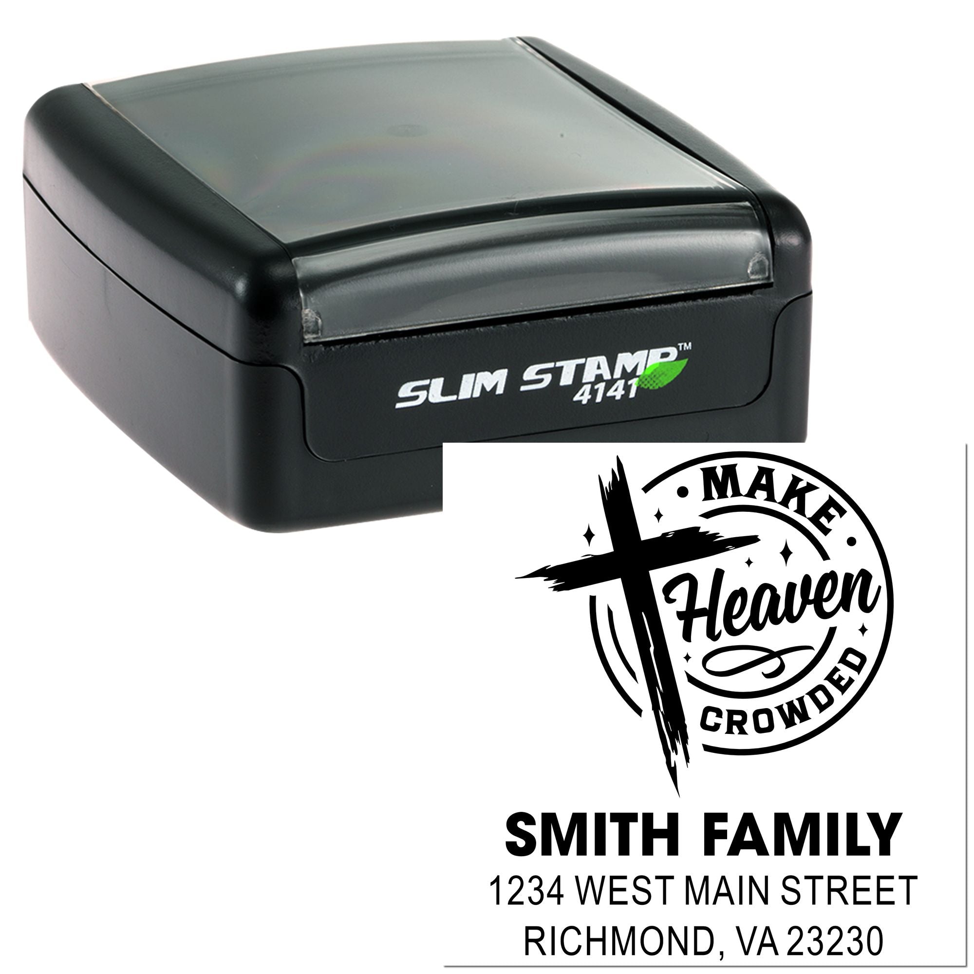 Slim Stamp 4141 self-inking custom rubber stamp with Make Heaven Crowded Smith Family return address design