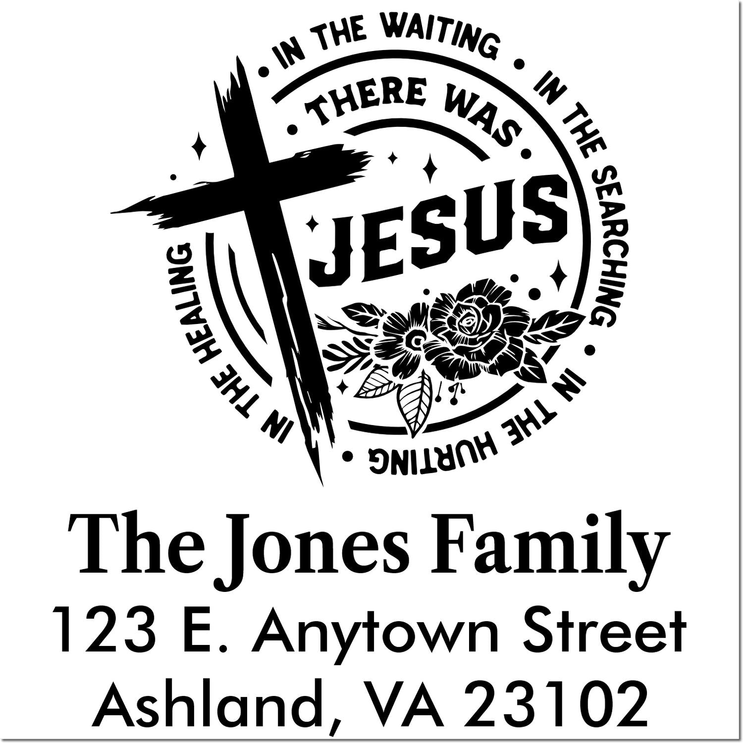Custom Christian return address rubber stamp with cross, floral accents, and There Was Jesus faith quote.