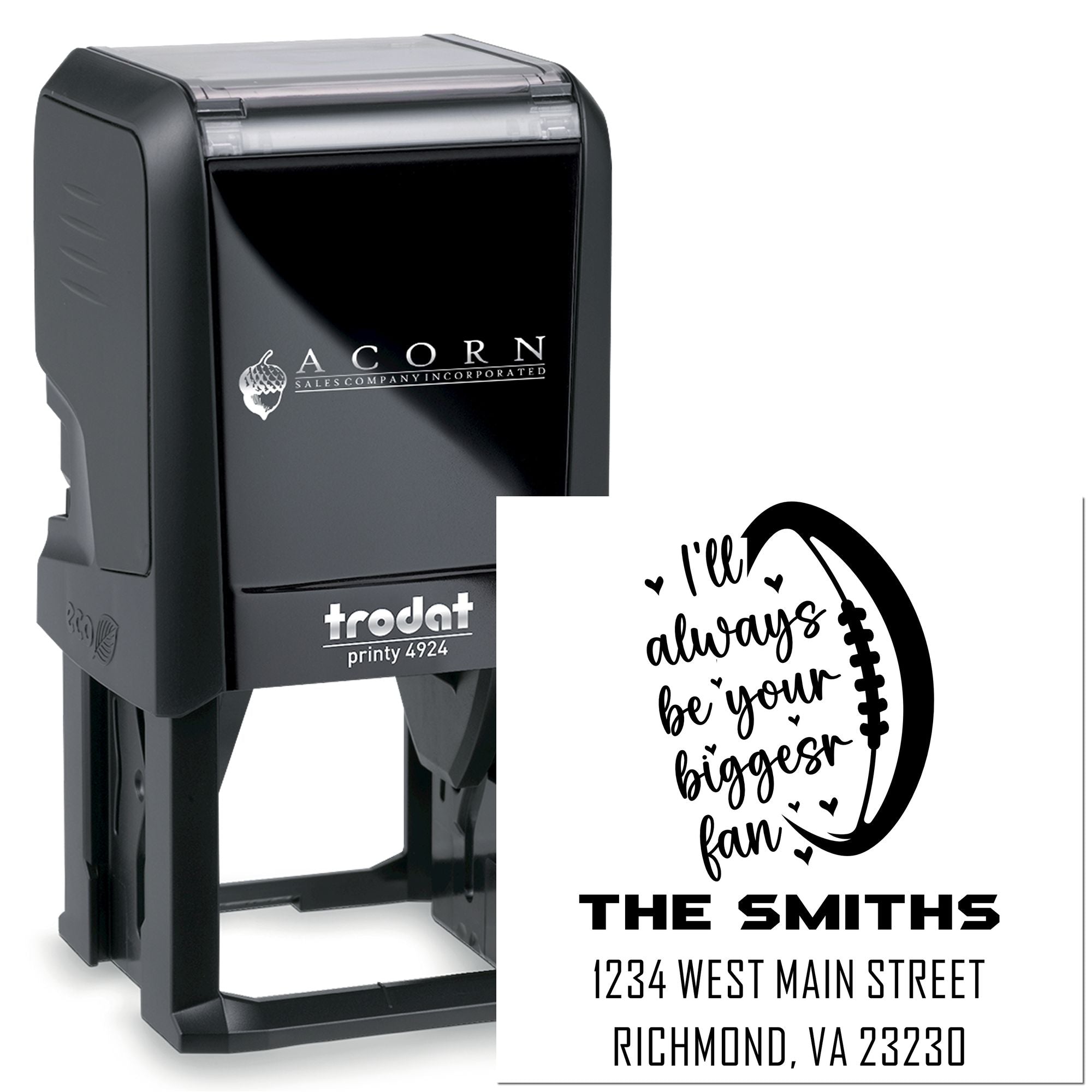 Custom self-inking rubber stamp with personalized address and Ill always be your biggest fan design for return mail.