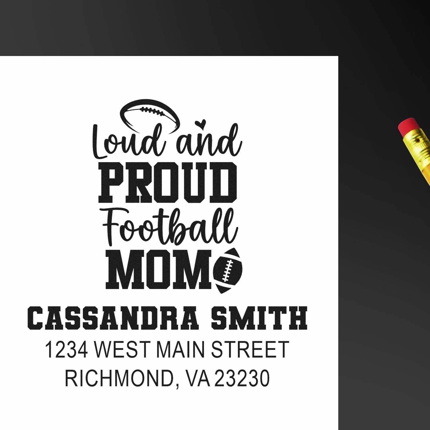 Custom football mom rubber stamp with Loud and Proud Football Mom, personalized name, and return address.