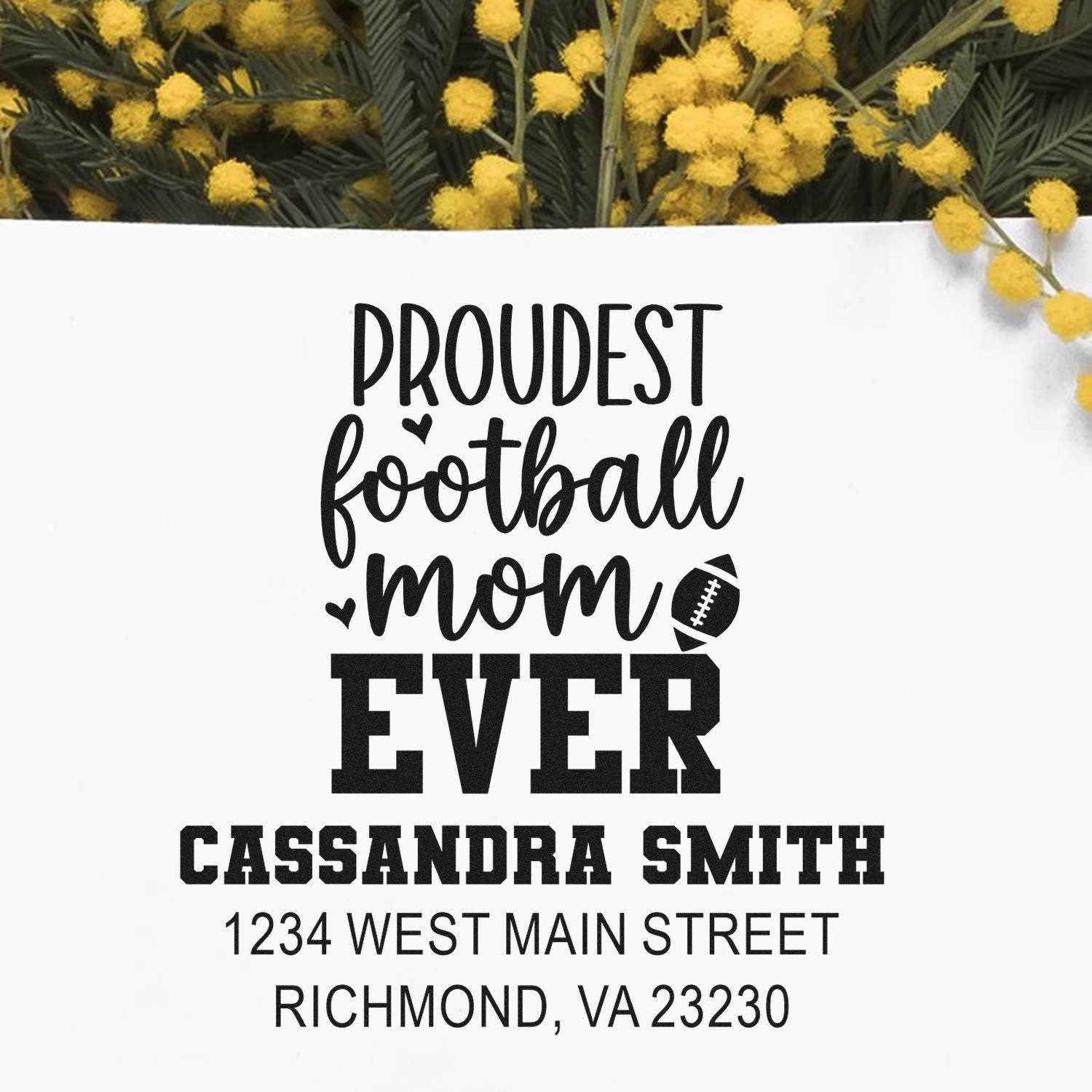 Custom rubber stamp for proudest football mom ever, with personalized name and address for sports gift labeling.