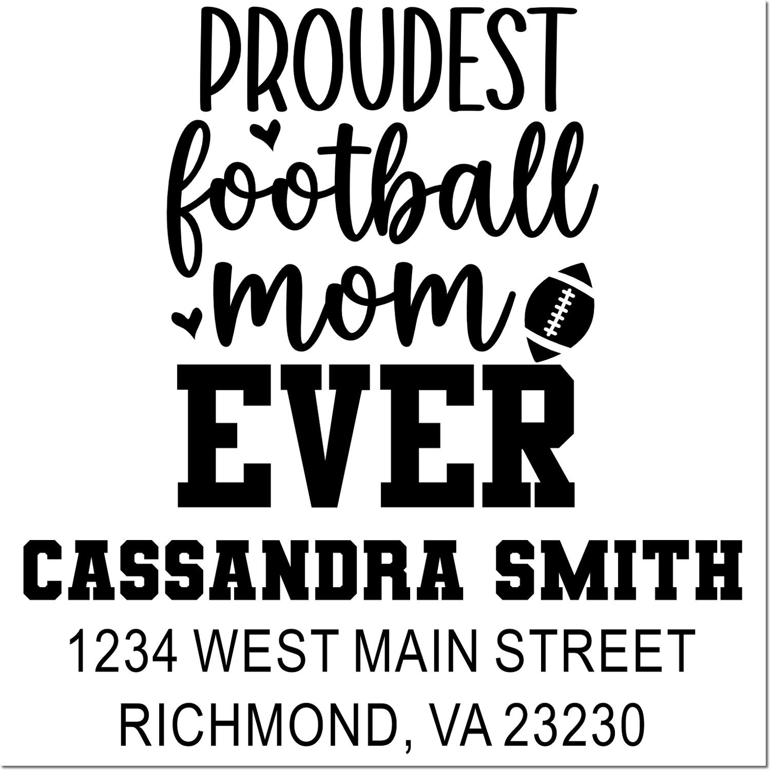 Custom football mom rubber stamp with personalized name and address for Cassandra Smith, Richmond, VA 23230.