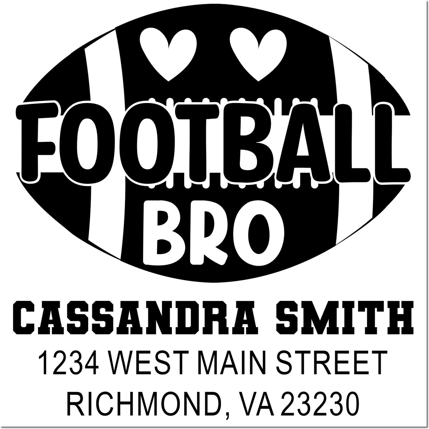 Custom football bro rubber stamp with personalized name and return address for sports fans.