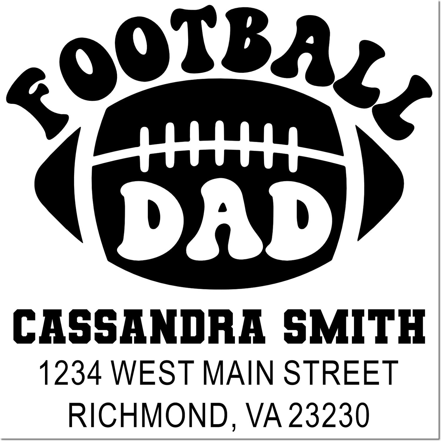 Custom football dad rubber stamp with Cassandra Smith return address, 1234 West Main Street, Richmond, VA 23230