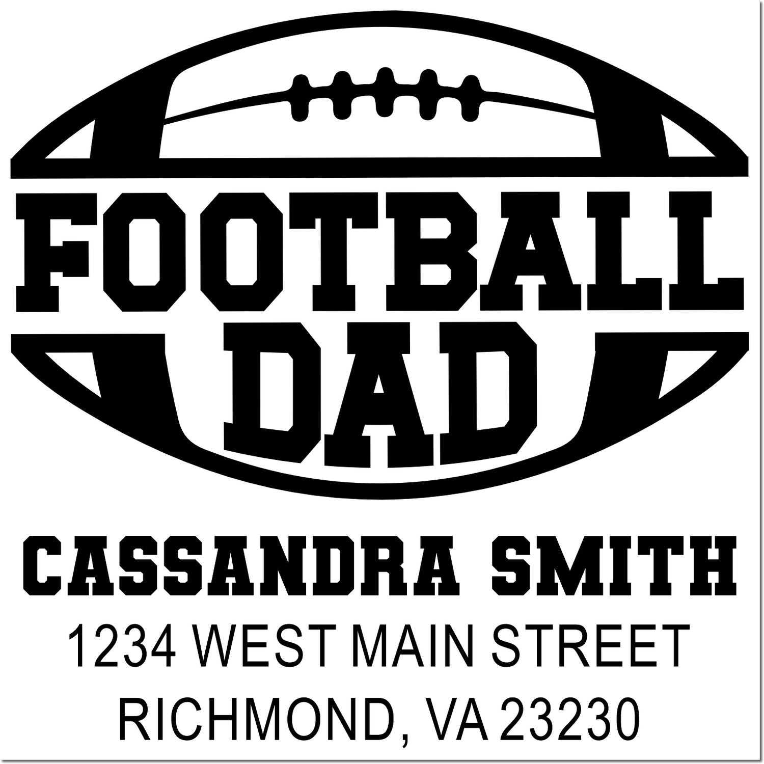 Custom football dad address stamp for Cassandra Smith, 1234 West Main Street, Richmond, VA 23230