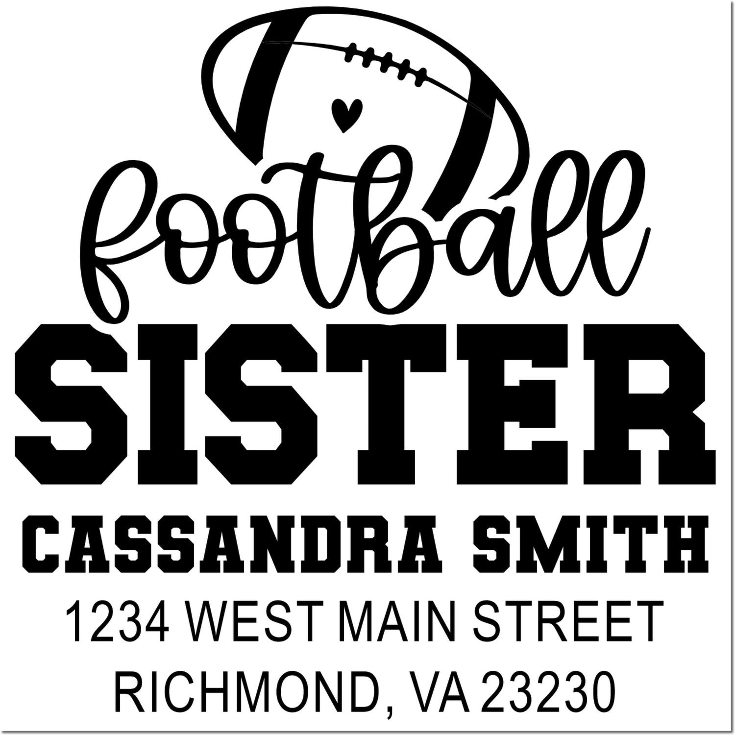 Custom football sister rubber stamp with personalized name and return address for fan mail and sports stationery.