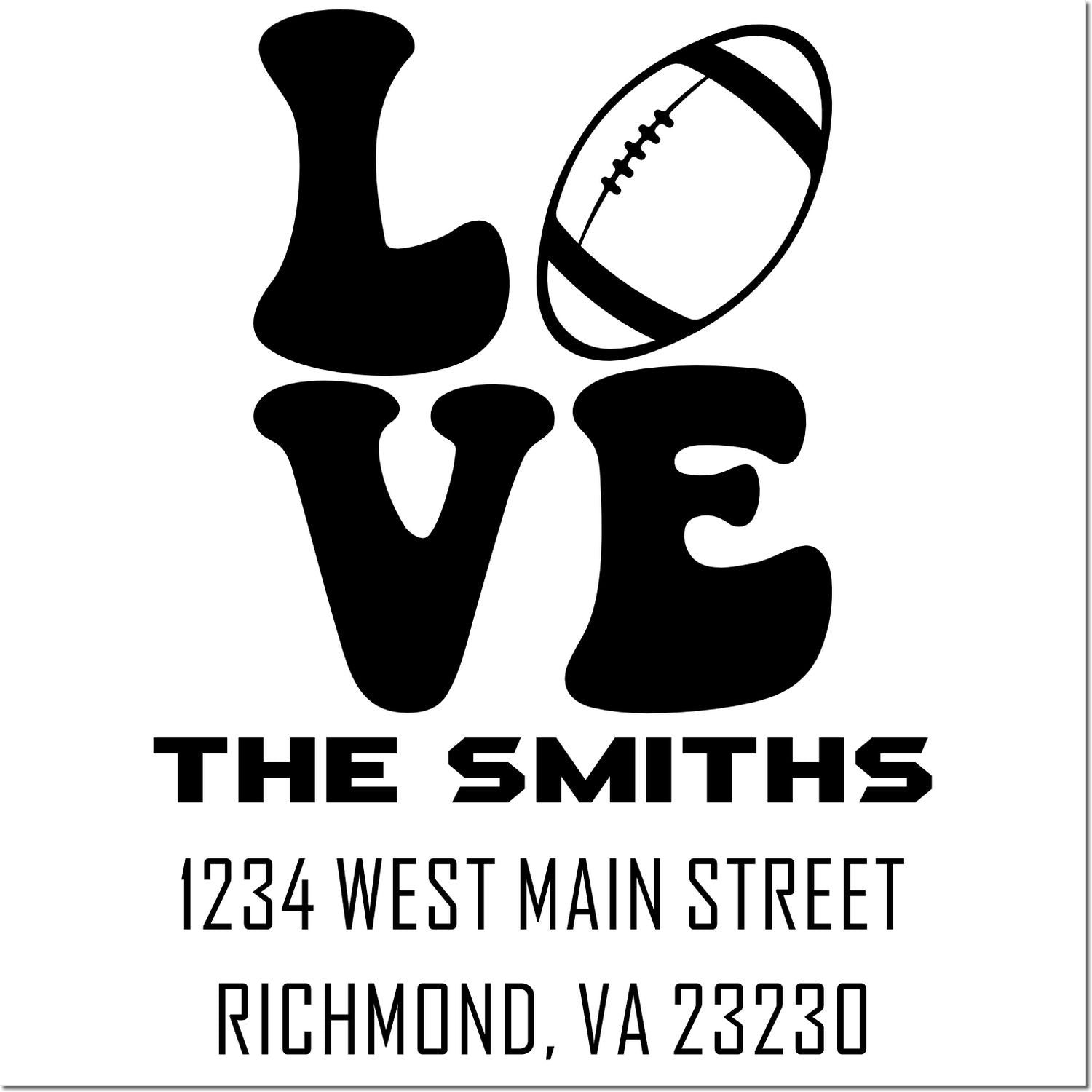 Personalized rubber stamp with LOVE and football design, The Smiths name, and Richmond, VA return address.