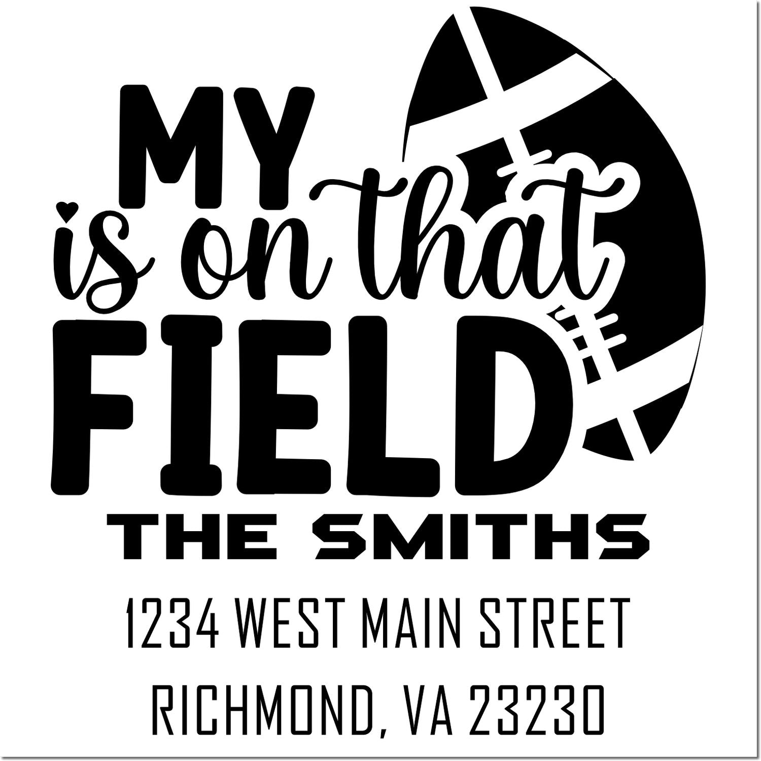 Personalized baseball family address rubber stamp with My is on that field, The Smiths, Richmond, VA 23230.