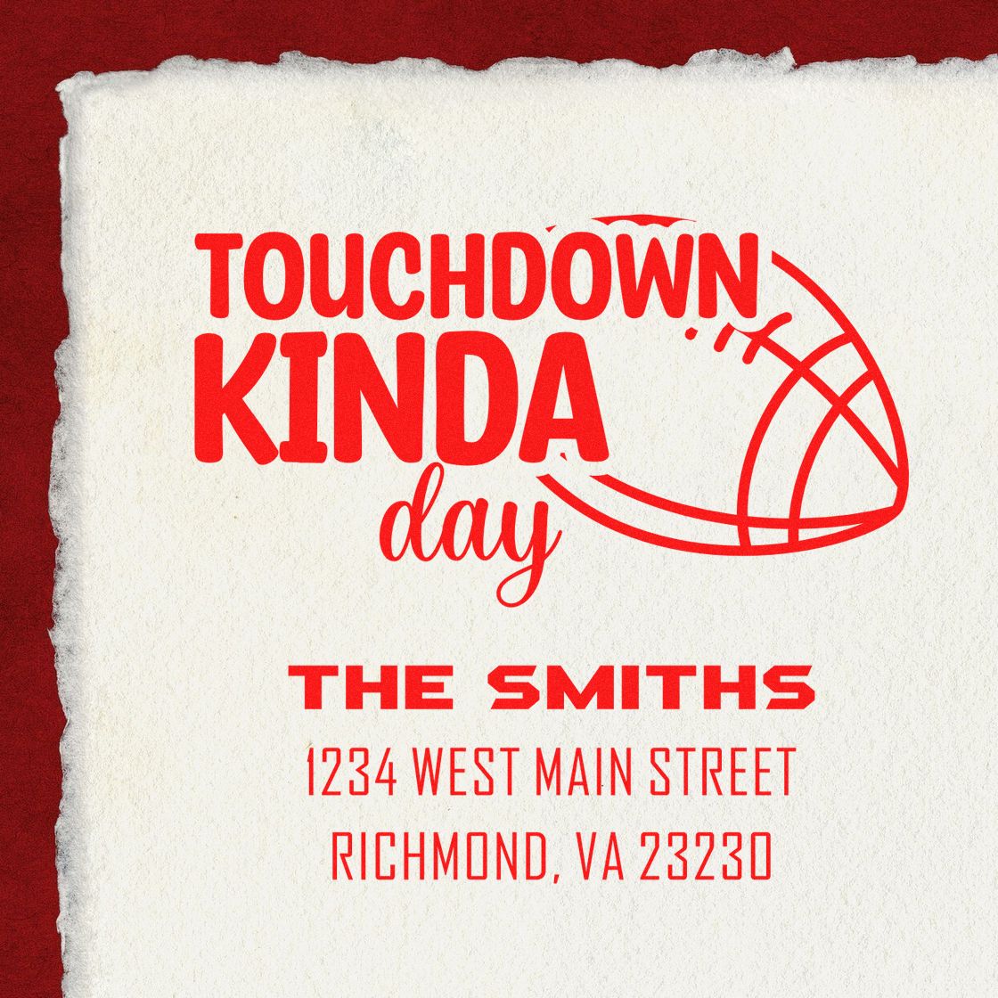 Custom football return address rubber stamp design with Touchdown Kinda Day for The Smiths, Richmond, VA.