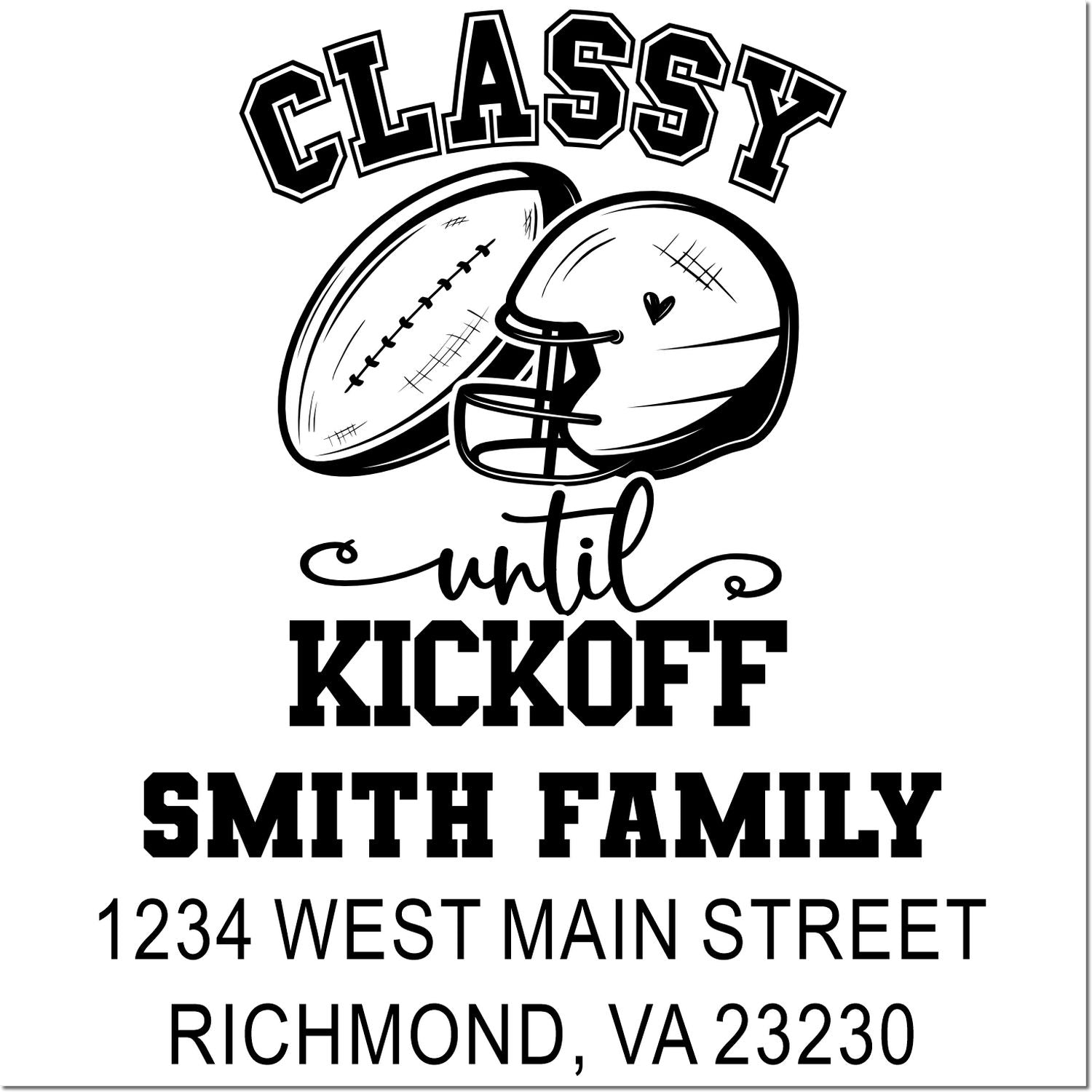 Custom football rubber stamp for Smith Family, featuring Classy until kickoff and Richmond, VA address.