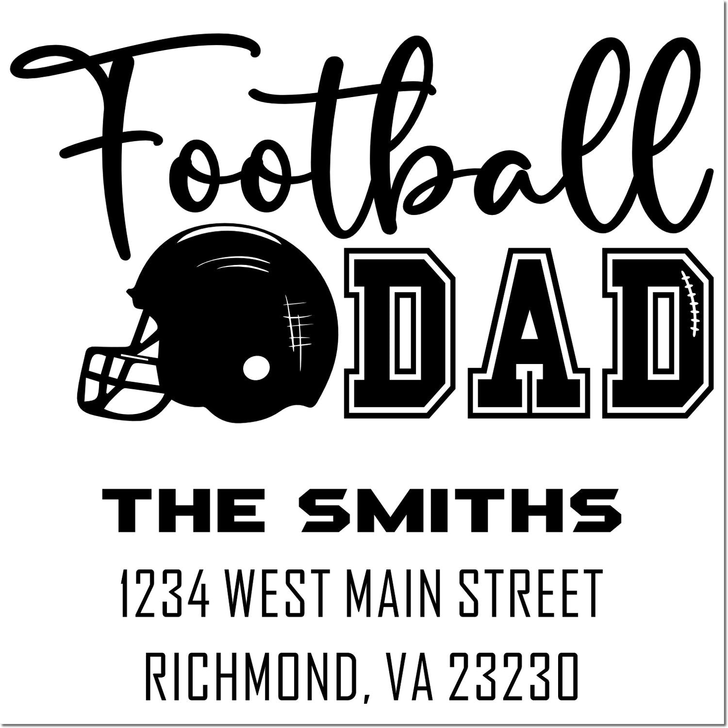 Personalized football dad rubber stamp with helmet graphic, The Smiths family name, and Richmond, VA address.