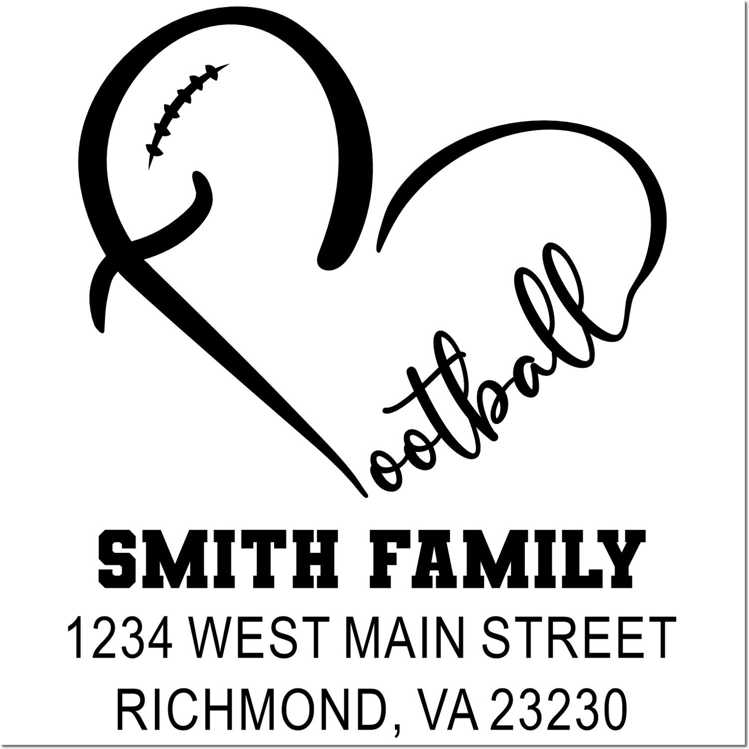 Custom family return address rubber stamp with football heart design, Smith Family, 1234 West Main Street, Richmond, VA 23230.