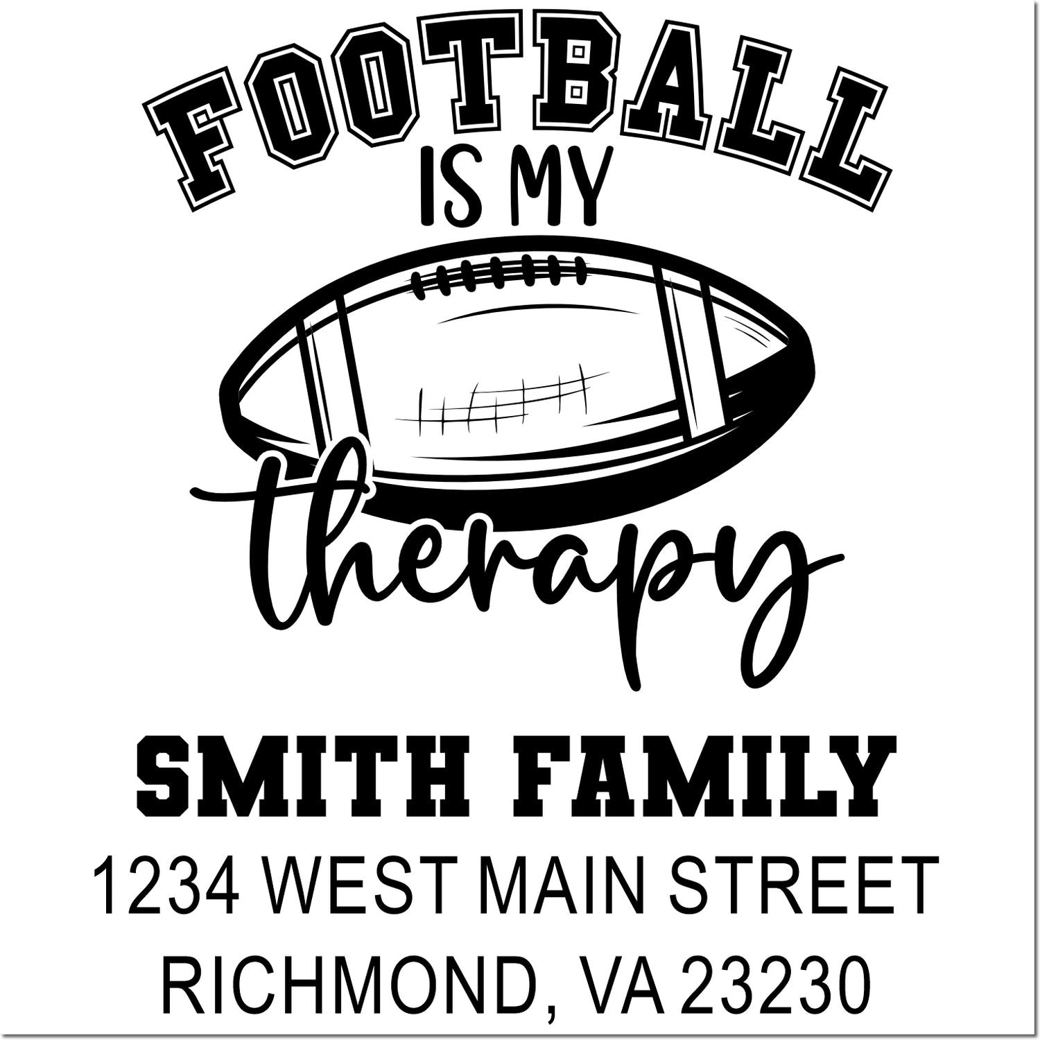 Custom football-themed rubber stamp for Smith Family return address, featuring Football Is My Therapy and Richmond, VA 23230.