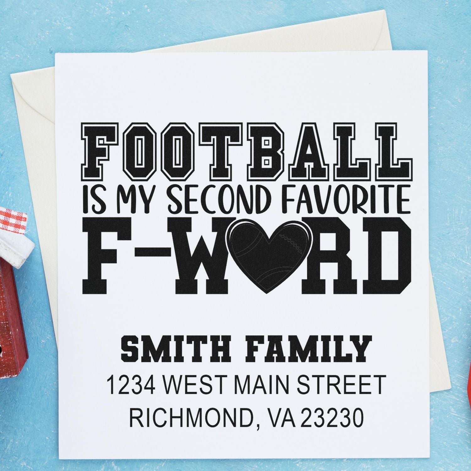 Custom football return address rubber stamp with Football is my second favorite F-word design for Smith Family, Richmond, VA 23230.