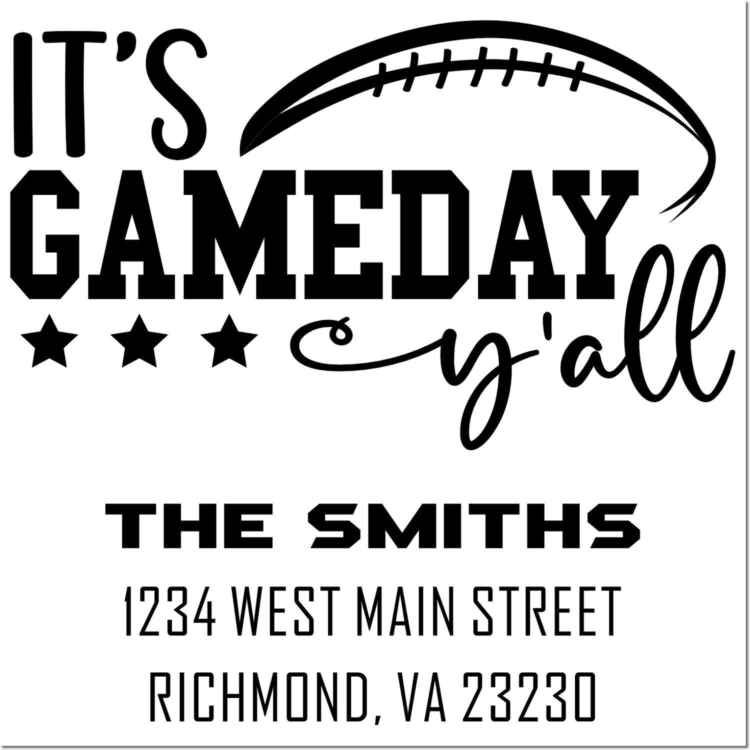 Custom Its Gameday Yall football rubber stamp with The Smiths return address in Richmond, VA 23230.
