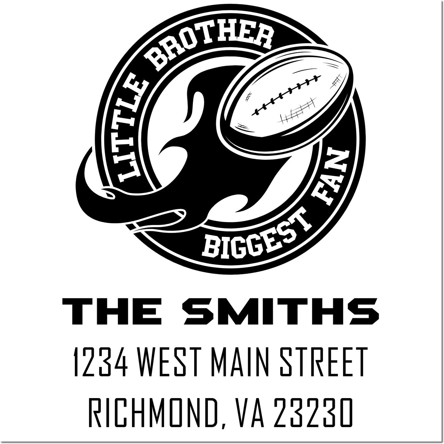 Personalized football return address rubber stamp for The Smiths, featuring Little Brother Biggest Fan and Richmond, VA address.