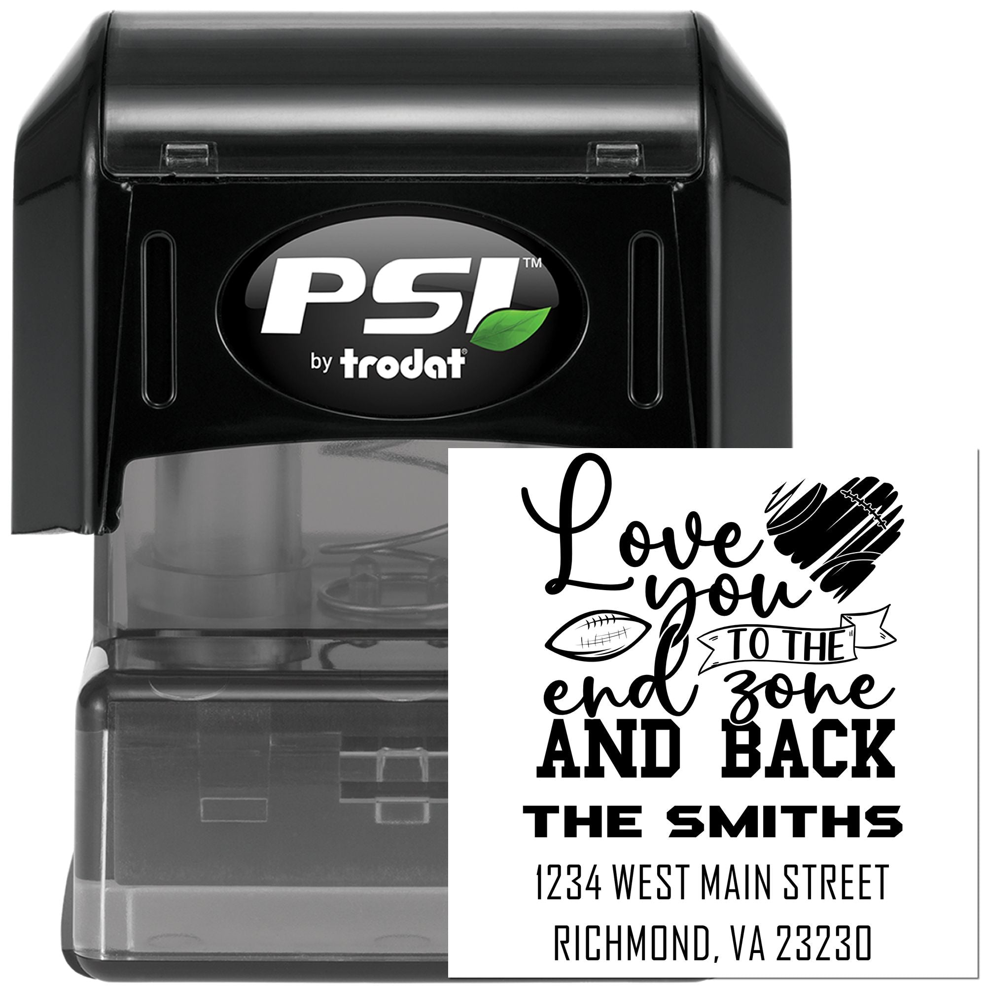 PSI by Trodat custom rubber stamp for football fans, featuring Love You to the End Zone and Back return address design.