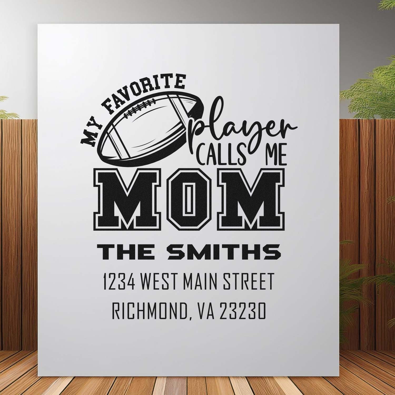 Custom football mom rubber stamp design with My favorite player calls me Mom, family name, and address for personalized gifts.