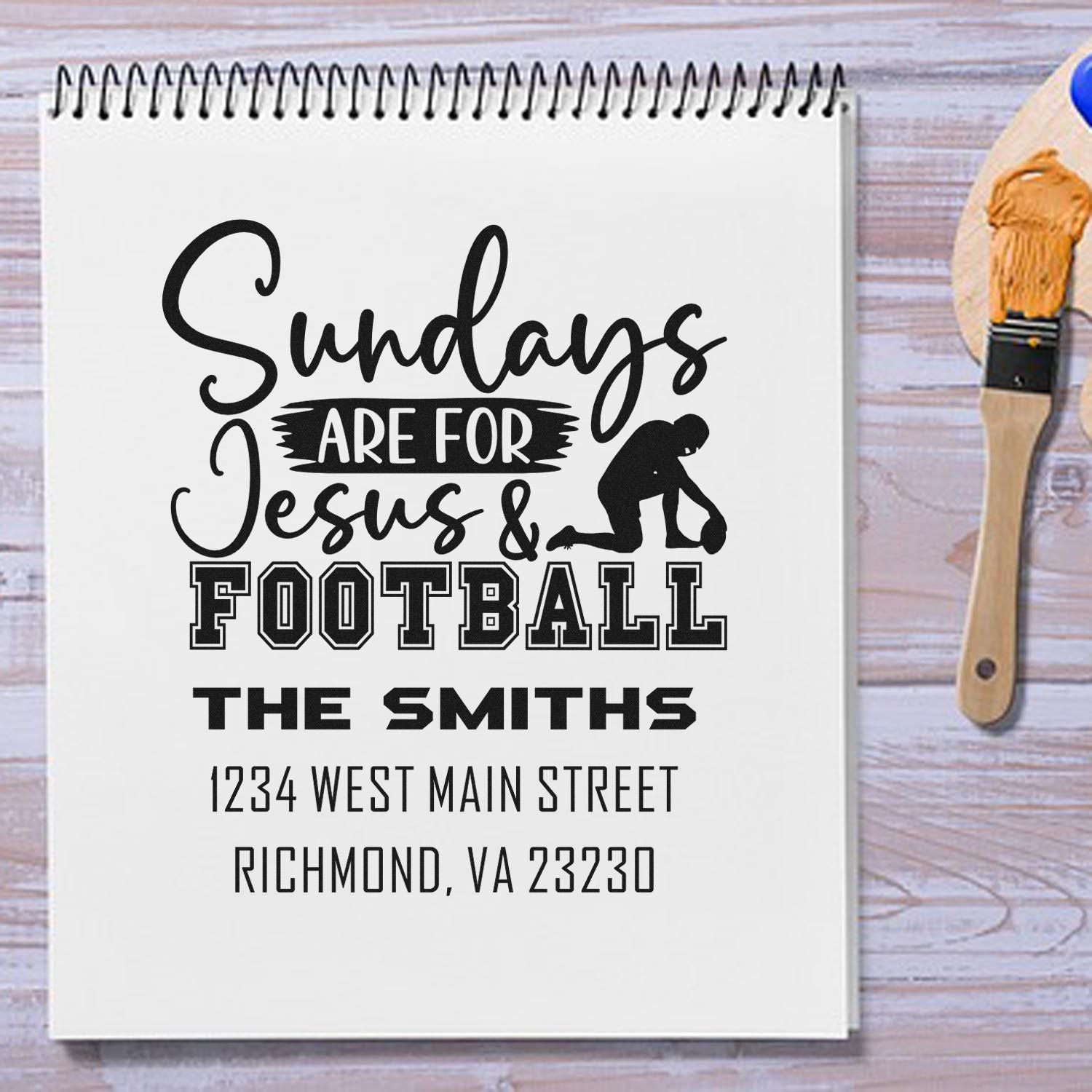 Personalized rubber stamp design reading Sundays Are for Jesus & Football with The Smiths name and Richmond, VA address.