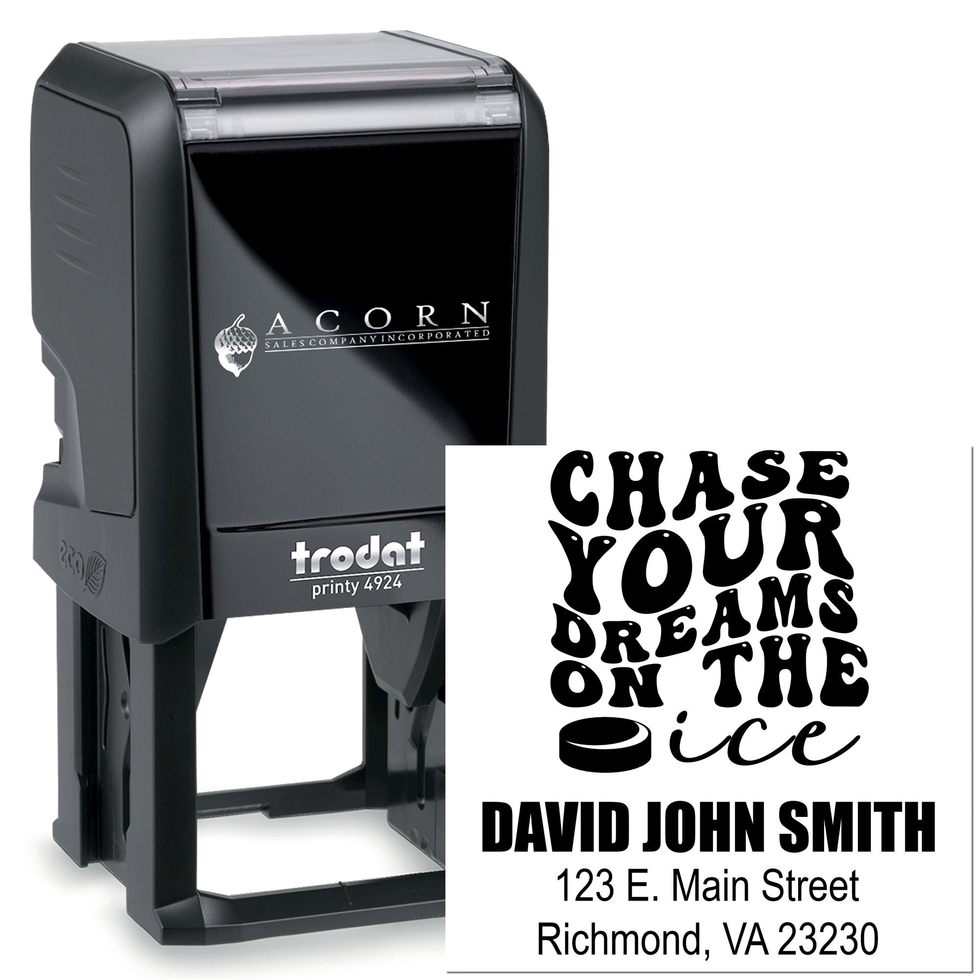 Custom self-inking rubber stamp with sample imprint for Chase Your Dreams on the Ice and address, Trodat Printy 4924.