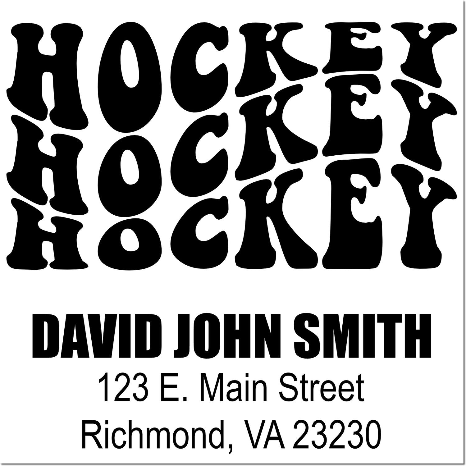 Hockey-themed custom return address rubber stamp for David John Smith, 123 E. Main Street, Richmond, VA 23230