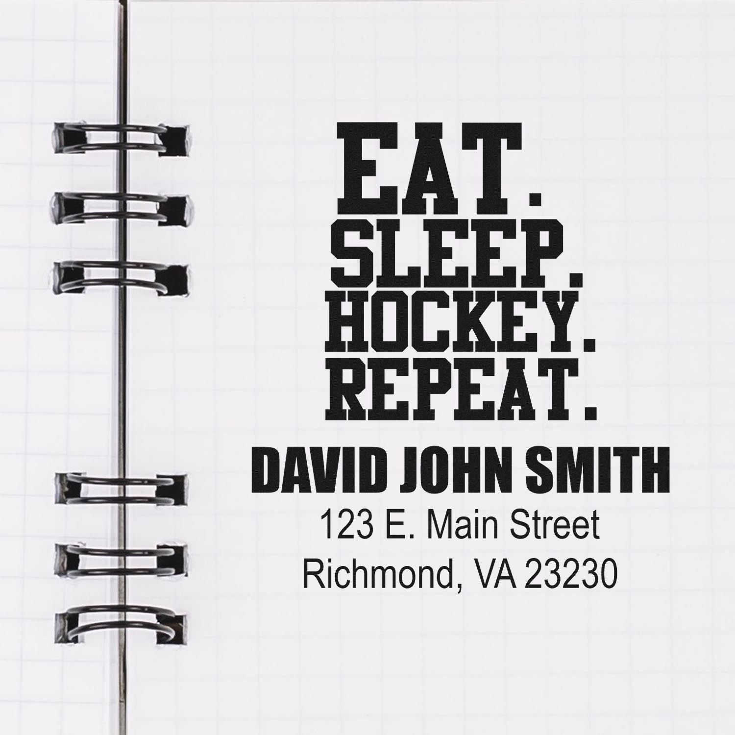 Custom hockey rubber stamp design with Eat. Sleep. Hockey. Repeat. and personalized name and address.