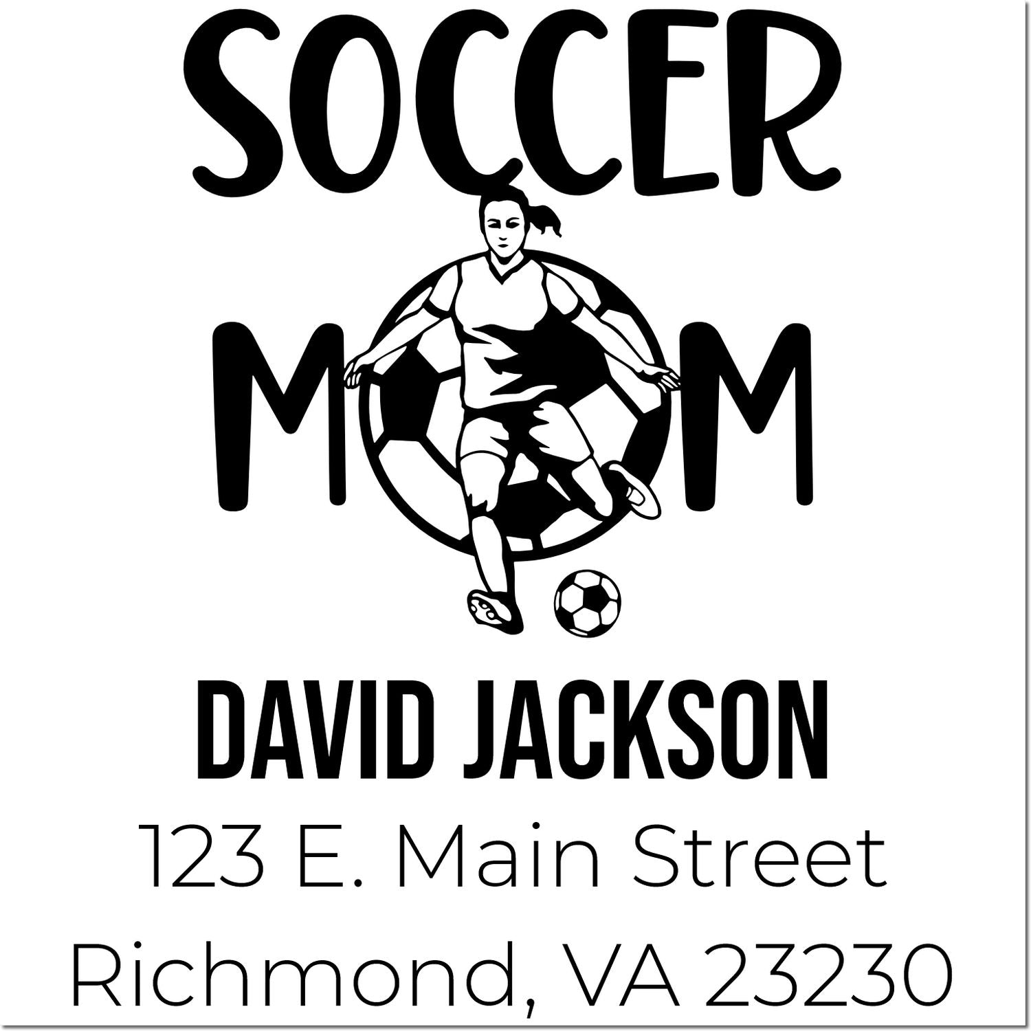 Soccer mom custom address rubber stamp with soccer player graphic, David Jackson name, and Richmond, VA return address.