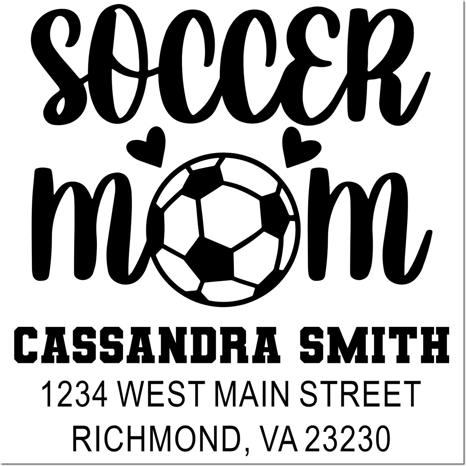 Personalized soccer mom rubber stamp with soccer ball, hearts, name and address for custom return address stamping.