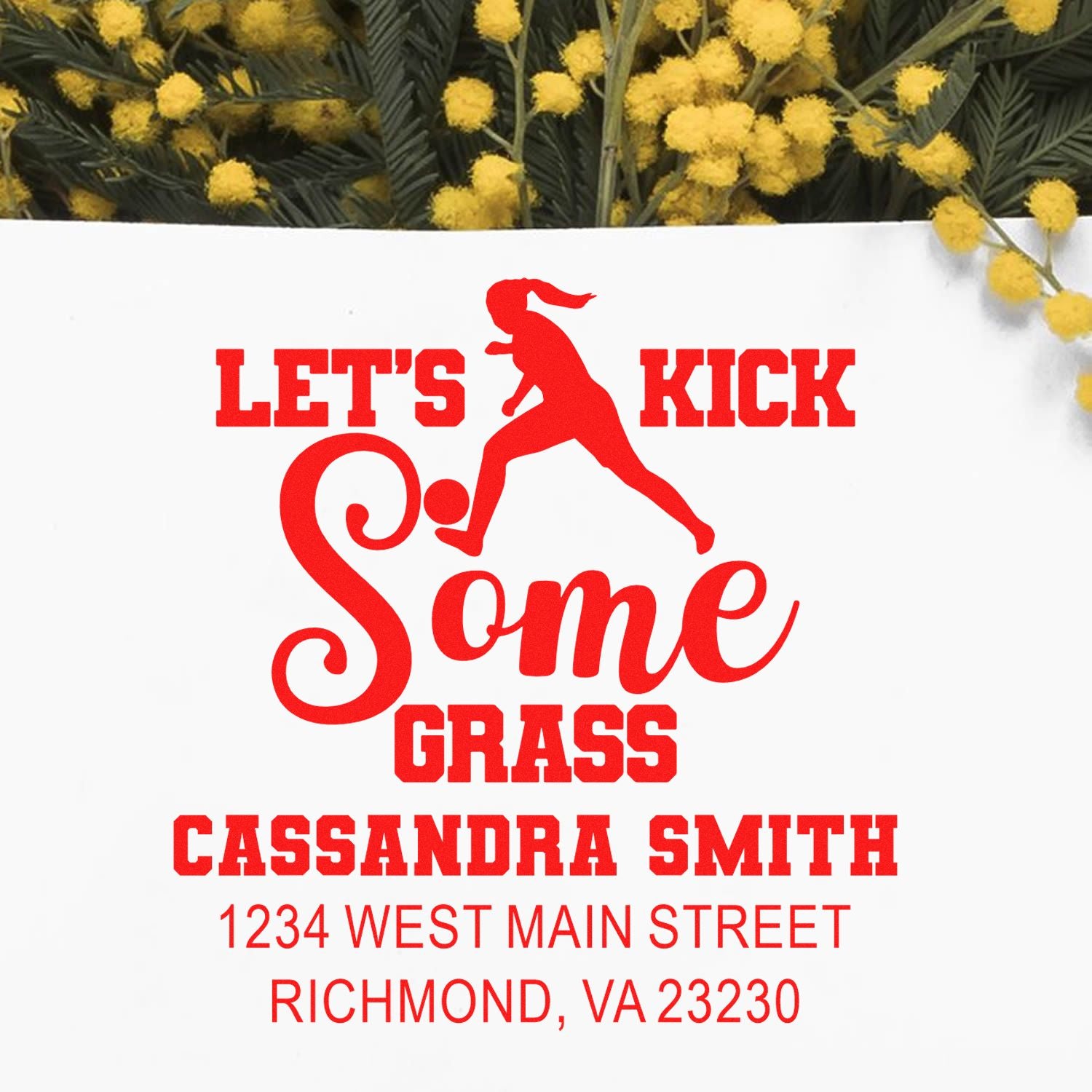 Custom rubber stamp design with Lets Kick Some Grass message and return address for a gardener.